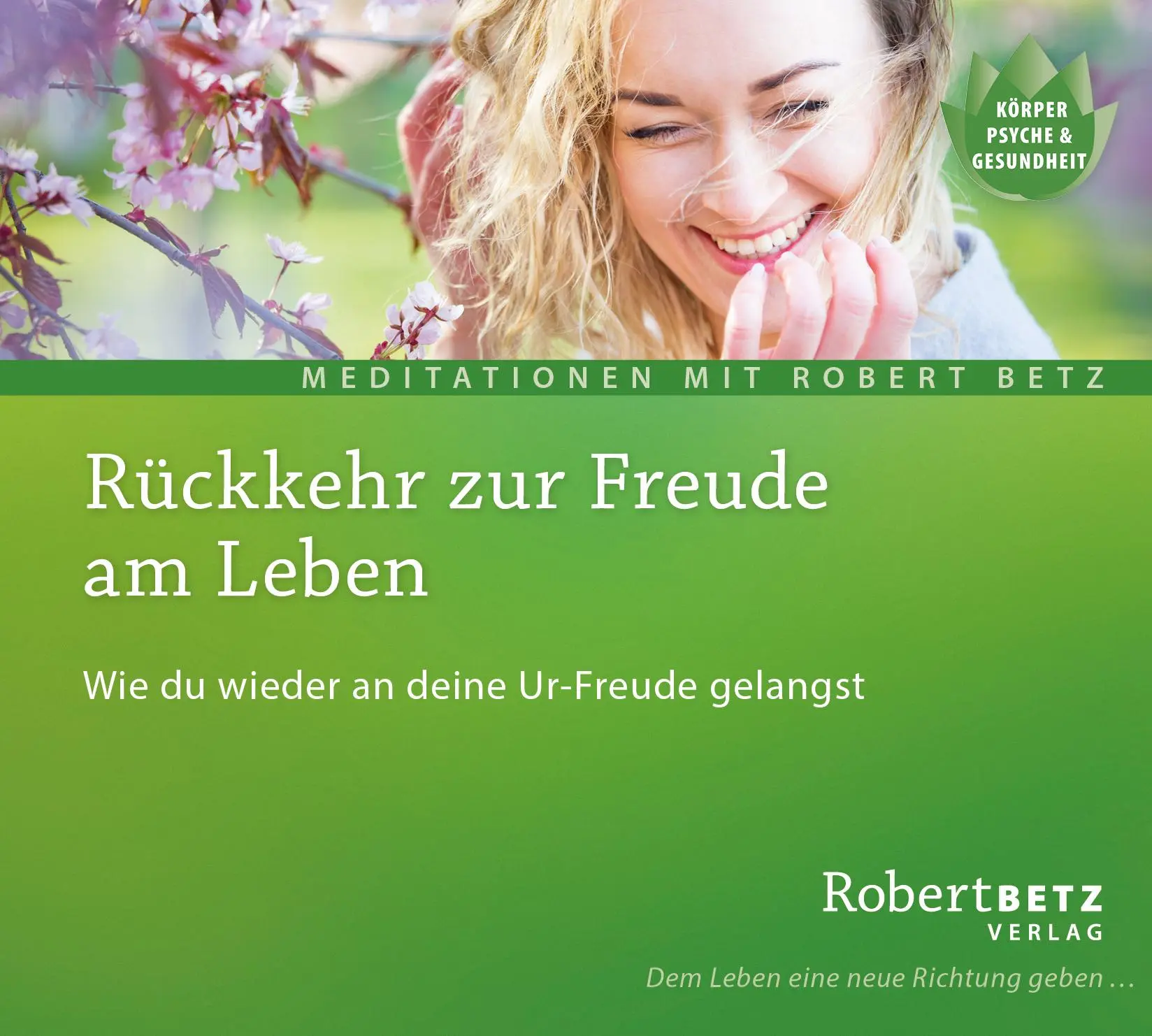 Cover: 9783946016304 | Rückkehr zur Freude am Leben | Robert Betz | Audio-CD | 79 Min. | 2021