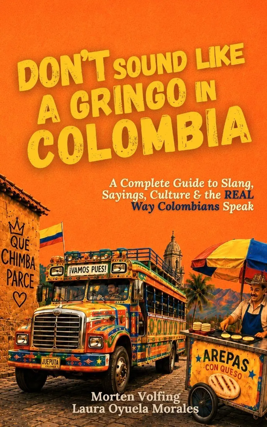 Cover: 9788797716304 | Don't Sound Like a Gringo in Colombia | Morten Volfing | Taschenbuch