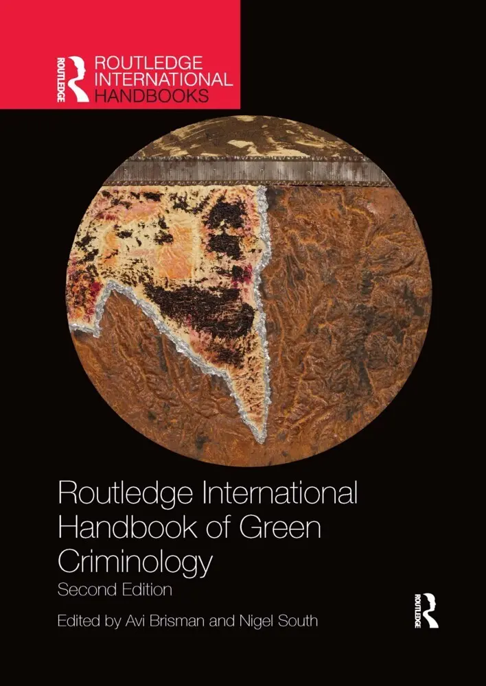 Cover: 9781032336404 | Routledge International Handbook of Green Criminology | South (u. a.)
