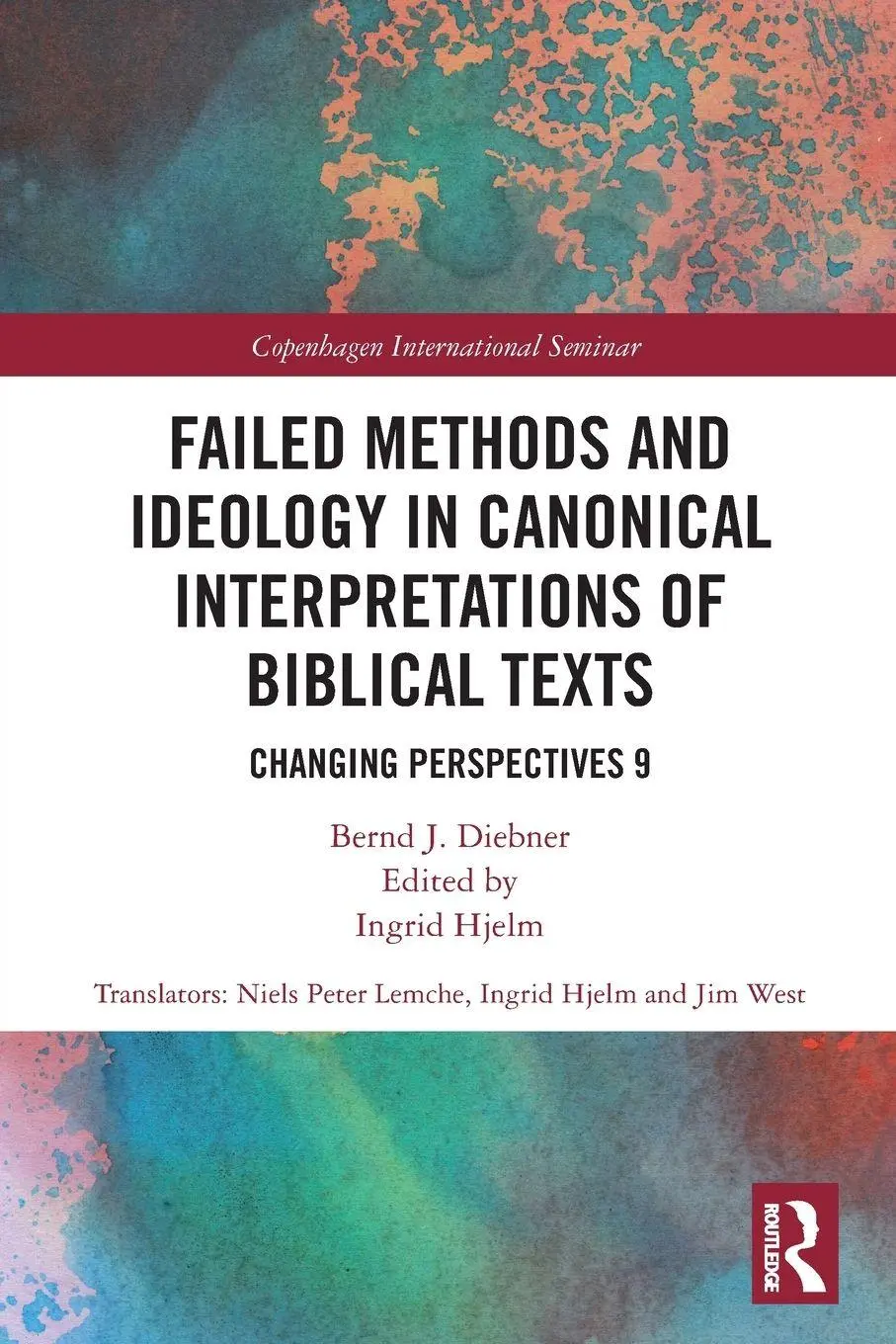 Cover: 9781032576404 | Failed Methods and Ideology in Canonical Interpretation of Biblical...