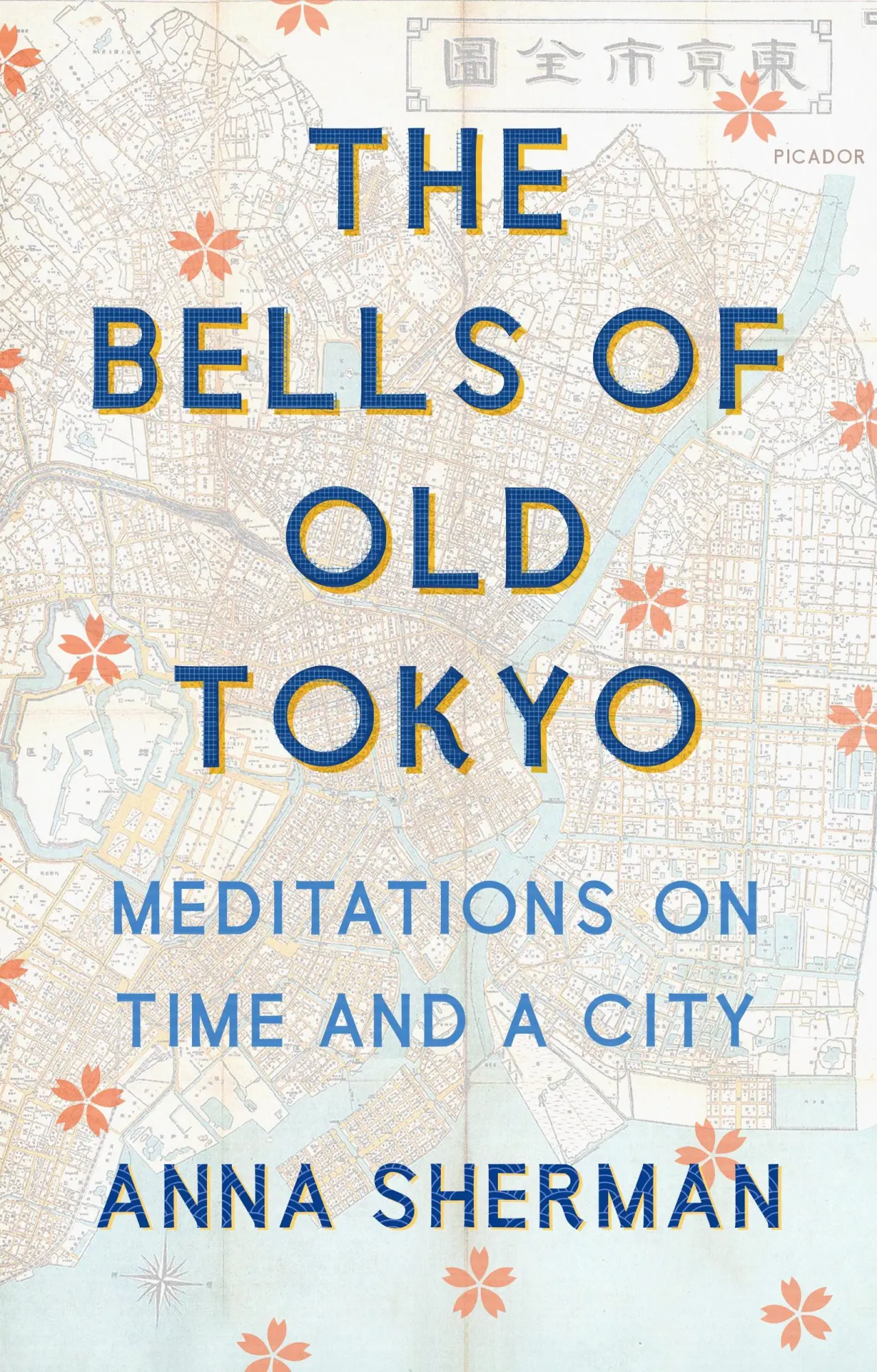 Cover: 9781250206404 | The Bells of Old Tokyo | Meditations on Time and a City | Anna Sherman
