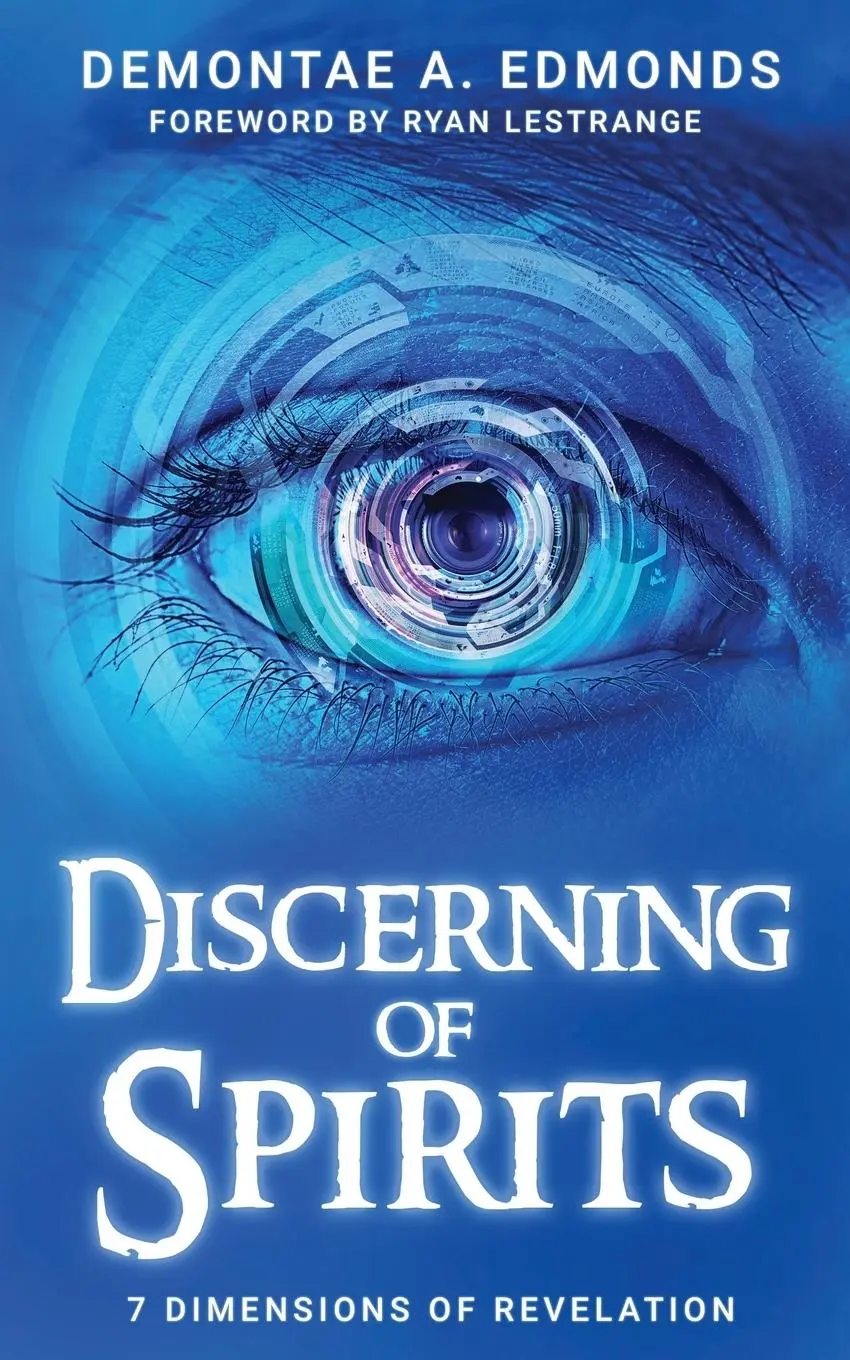 Cover: 9781946756404 | Discerning Of Spirits | Seven Dimensions Of Revelation | Edmonds