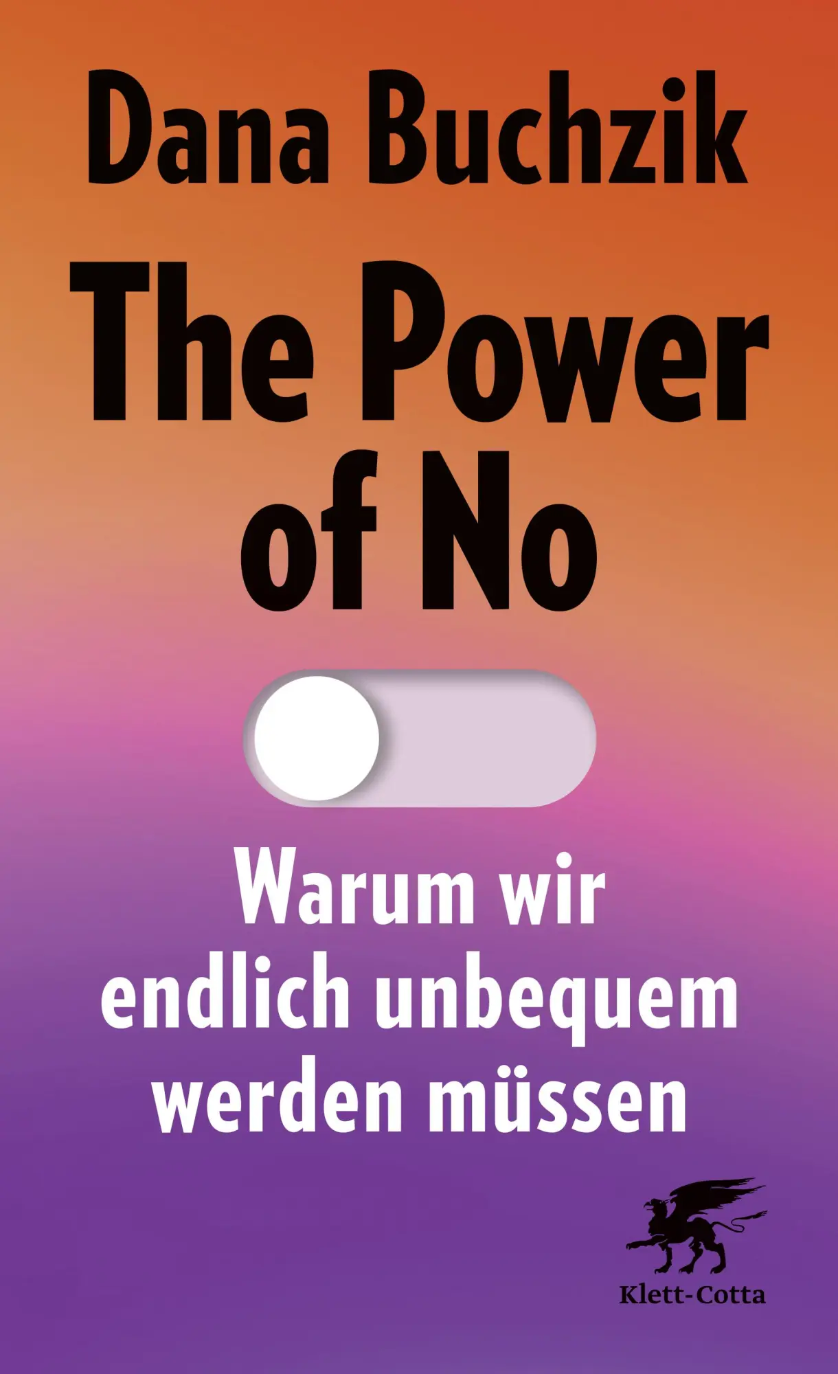 Cover: 9783608966404 | The Power of No | Warum wir endlich unbequem werden müssen | Buchzik