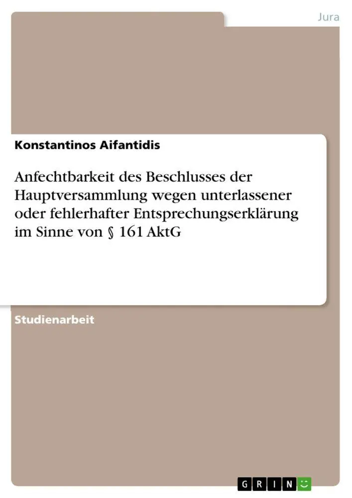 Cover: 9783656006404 | Anfechtbarkeit des Beschlusses der Hauptversammlung wegen...