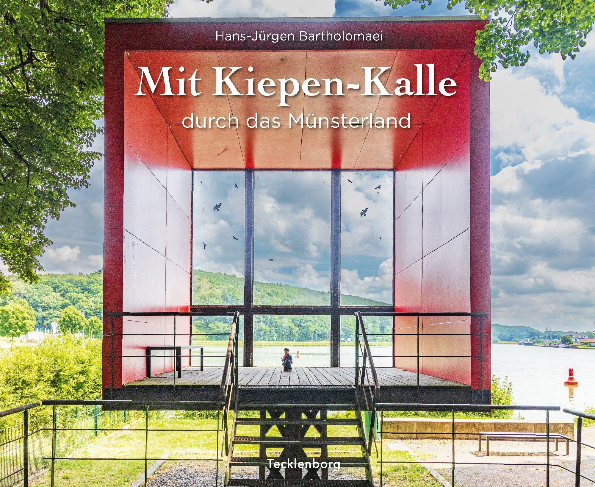 Cover: 9783949076404 | Mit Kiepen-Kalle durch das Münsterland | Hans-Jürgen Bartholomaei
