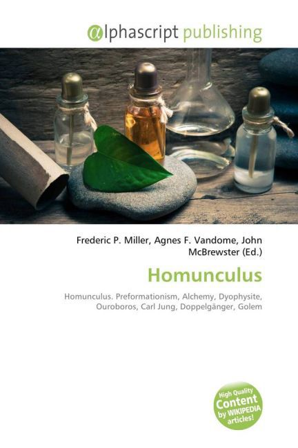 Homunculus | Frederic P. Miller (u. a.) | Taschenbuch | Englisch | Alphascript Publishing | EAN 9786130086404 - Miller, Frederic P.