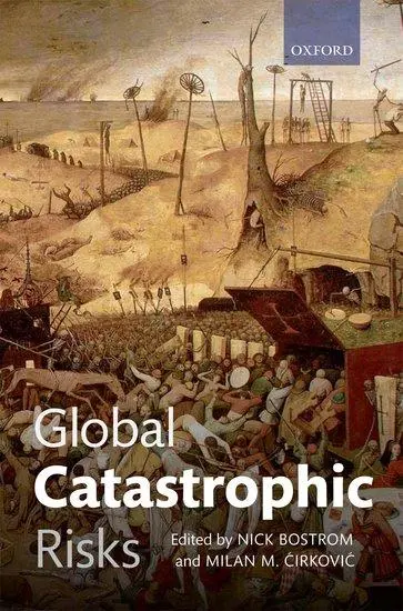 Cover: 9780199606504 | Global Catastrophic Risks | Nick Bostrom (u. a.) | Taschenbuch | 2011 Cover: 9780199606504 | Global Catastrophic Risks | Nick Bostrom (u. a.) | Taschenbuch | 2011