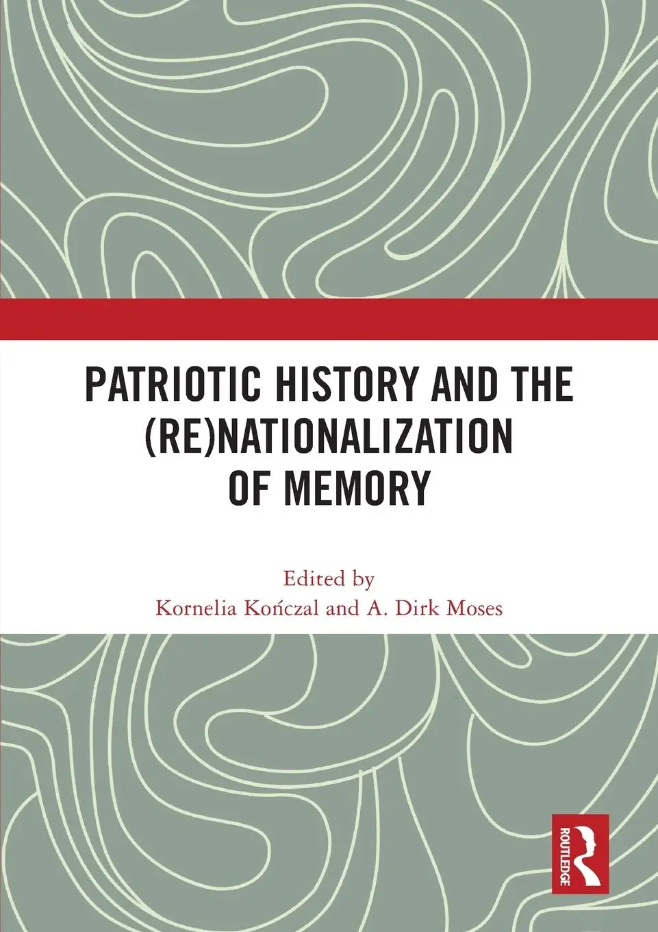 Cover: 9781032496504 | Patriotic History and the (Re)Nationalization of Memory | Taschenbuch
