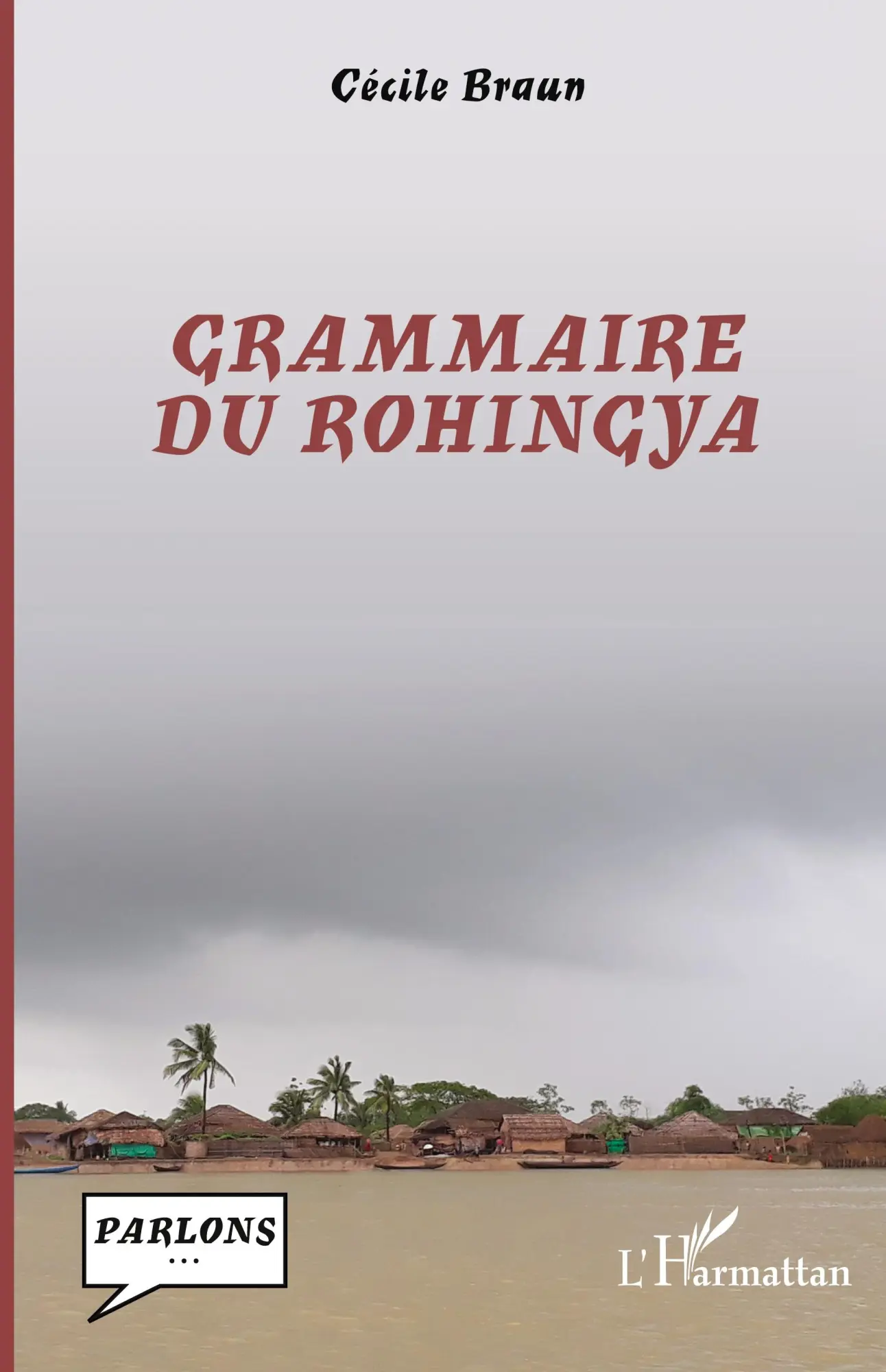 Cover: 9782336566504 | Grammaire du rohingya | Cécile Braun | Taschenbuch | Französisch