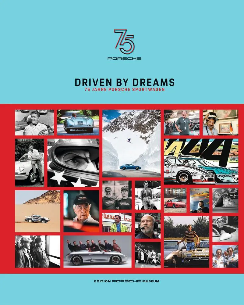 Cover: 9783667126504 | Driven by Dreams | 75 Jahre Porsche Sportwagen | AG | Buch | 360 S.