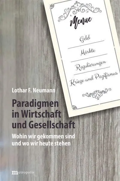 Cover: 9783731616504 | Paradigmen in Wirtschaft und Gesellschaft | Lothar F. Neumann | Buch