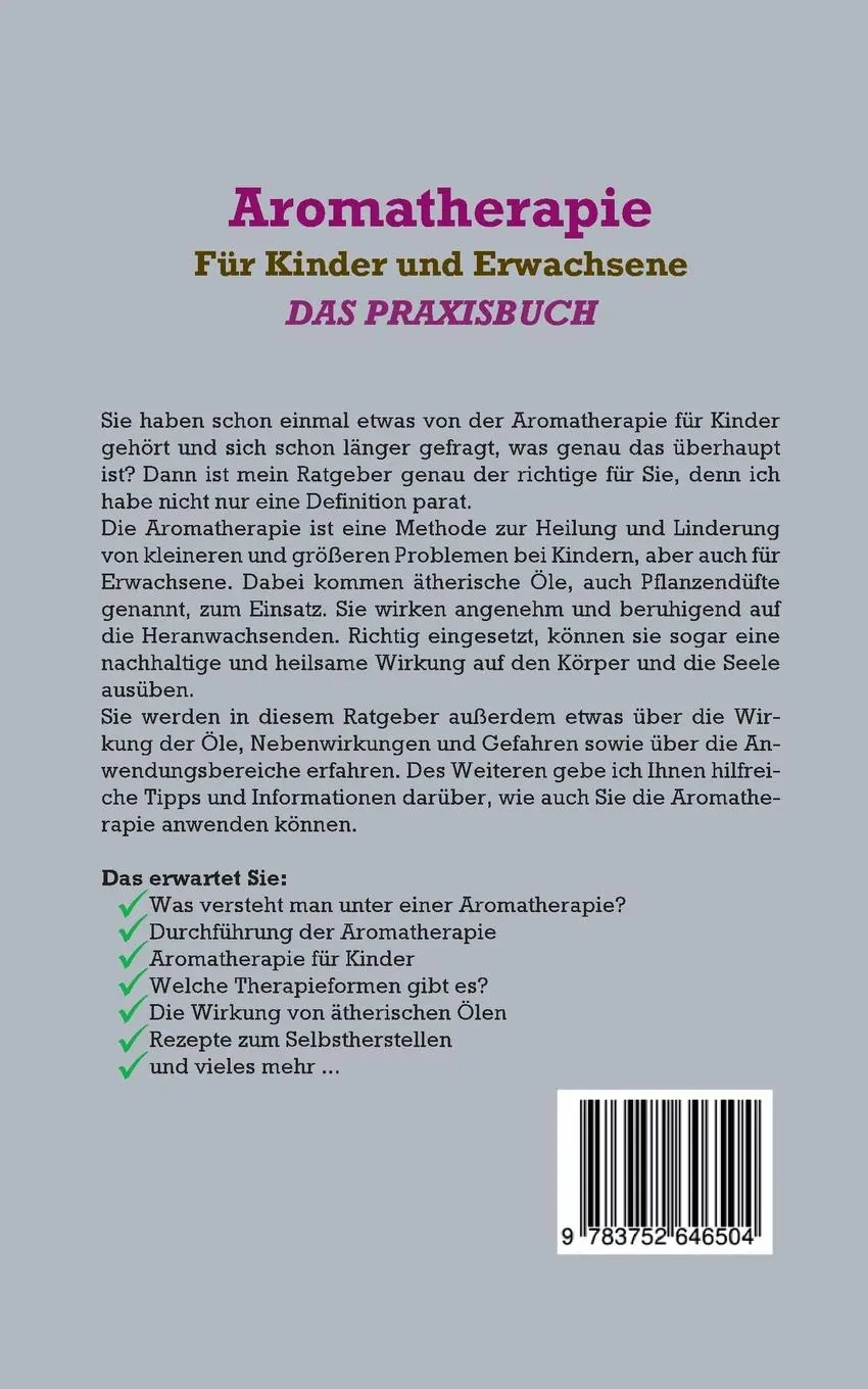 Rückseite: 9783752646504 | Aromatherapie für Kinder und Erwachsene | Linda Bassalig | Taschenbuch