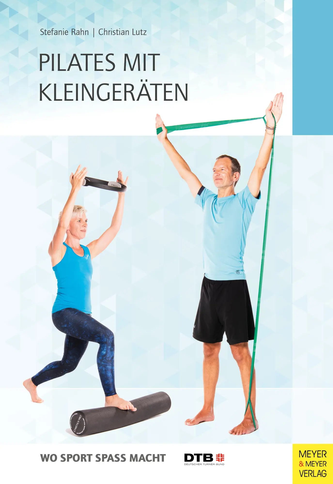 Cover: 9783840376504 | Pilates mit Kleingeräten | Stefanie Rahn (u. a.) | Taschenbuch | 2019