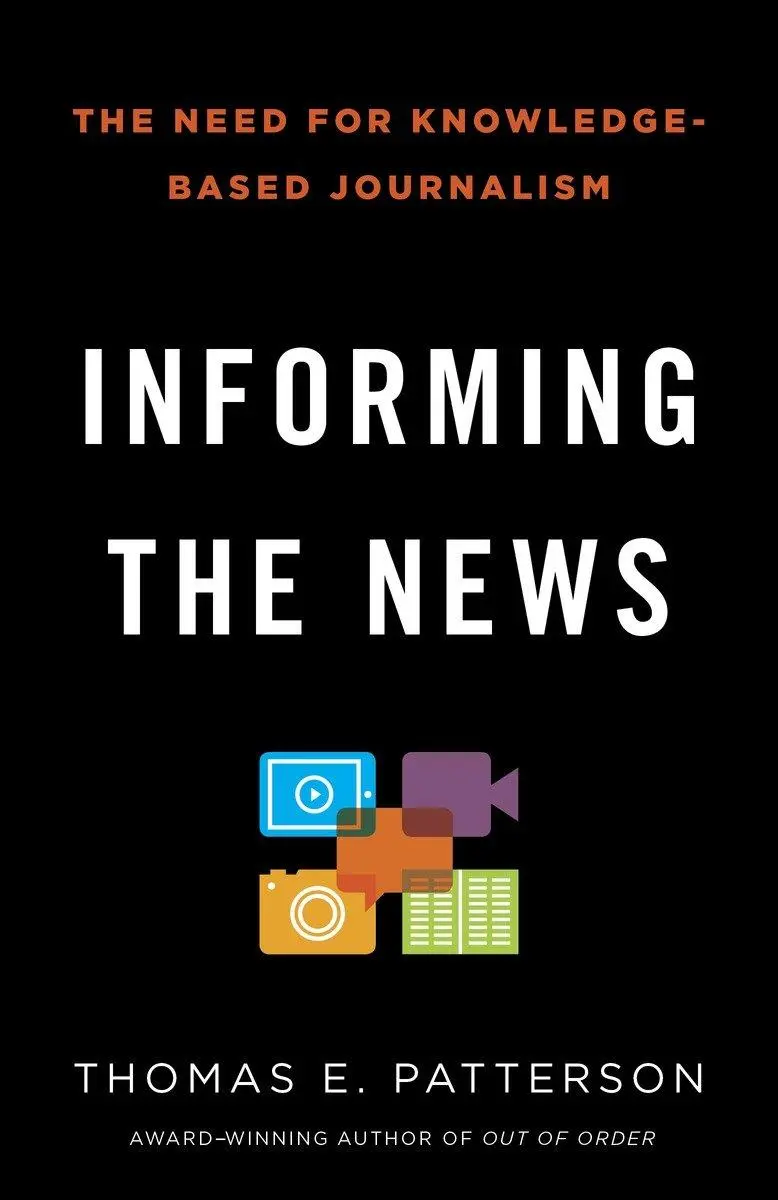 Cover: 9780345806604 | Informing the News | The Need for Knowledge-Based Journalism | Buch