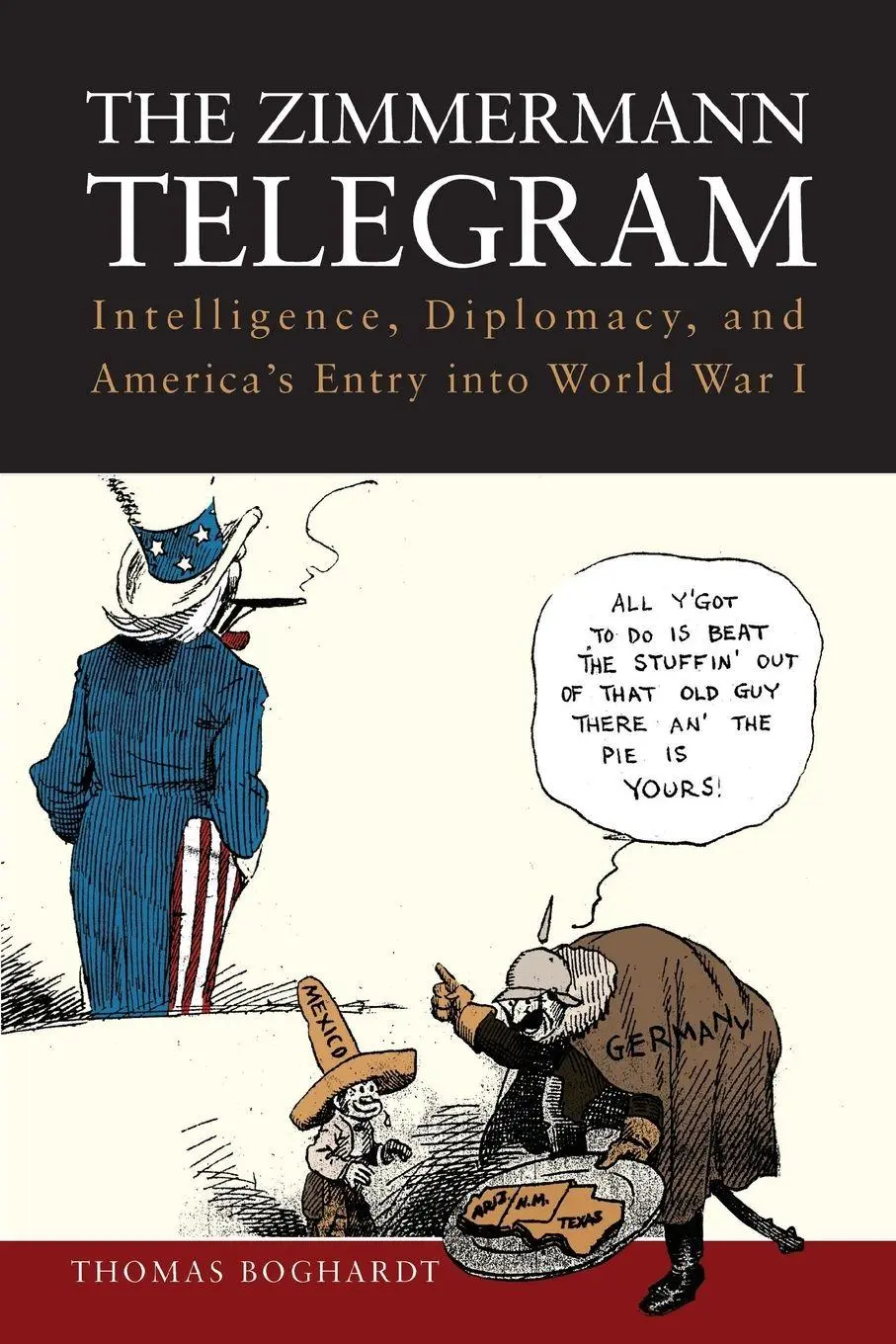 Cover: 9781682476604 | The Zimmermann Telegram | Thomas Boghardt | Taschenbuch | Englisch