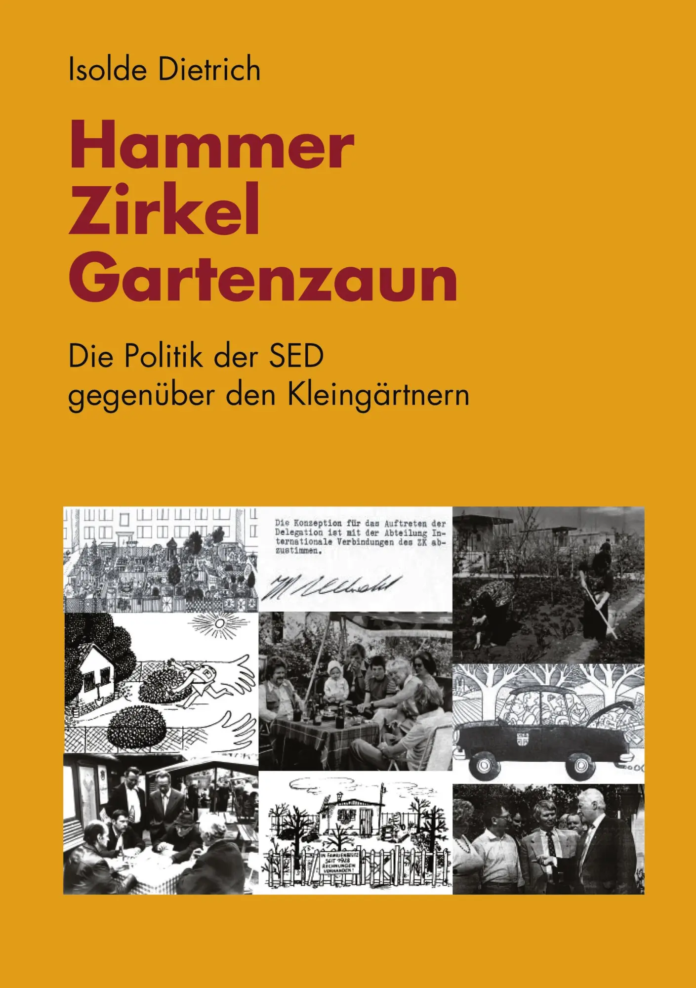 Cover: 9783831146604 | Hammer, Zirkel, Gartenzaun | Isolde Dietrich | Taschenbuch | 408 S.
