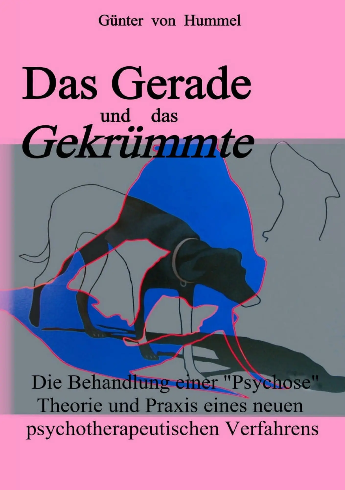 Cover: 9783833436604 | Das Gerade und das Gekrümmte | Günter von Hummel | Taschenbuch | 2019