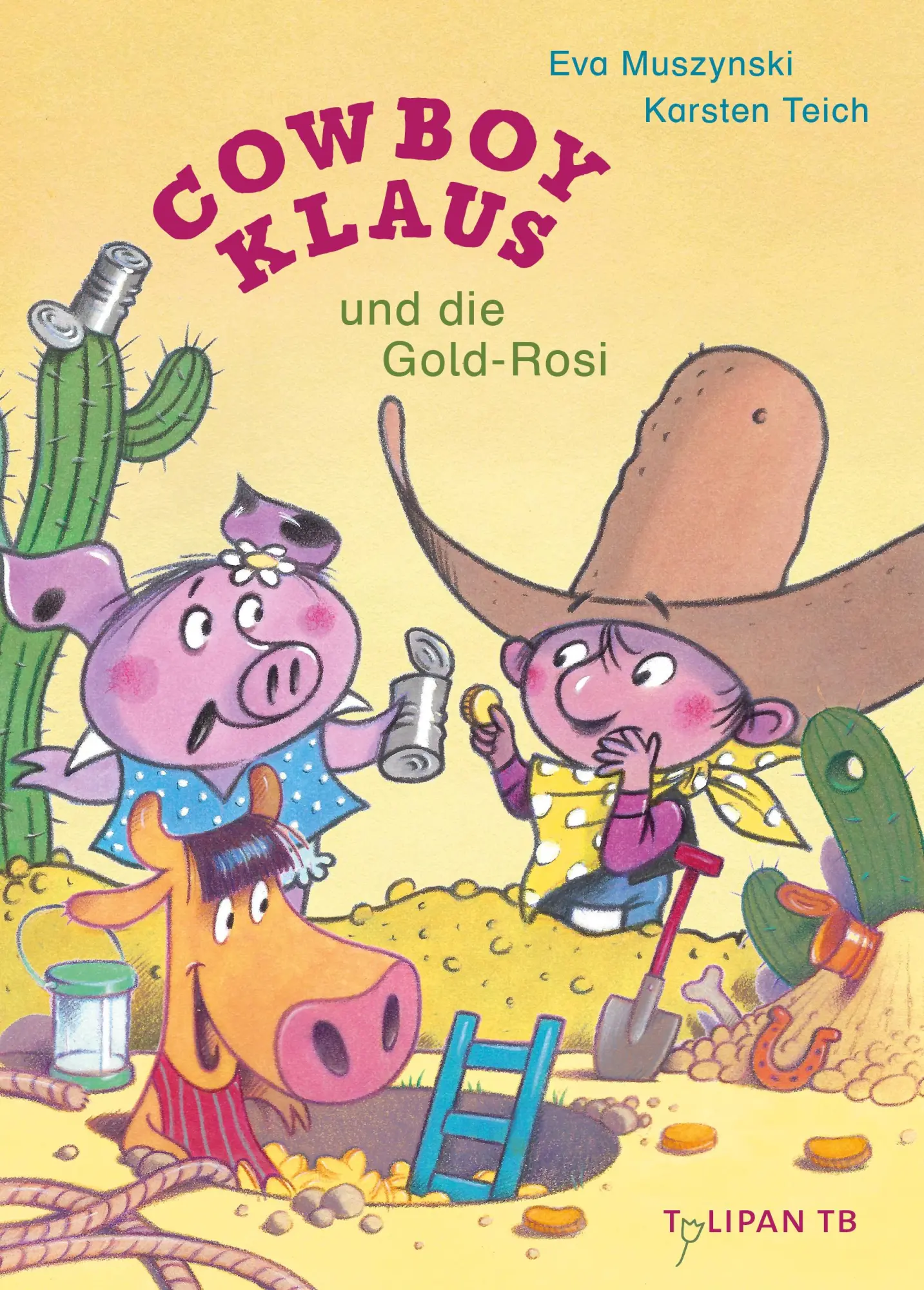 Cover: 9783864296604 | Cowboy Klaus und die Gold-Rosi | Karsten Teich (u. a.) | Taschenbuch