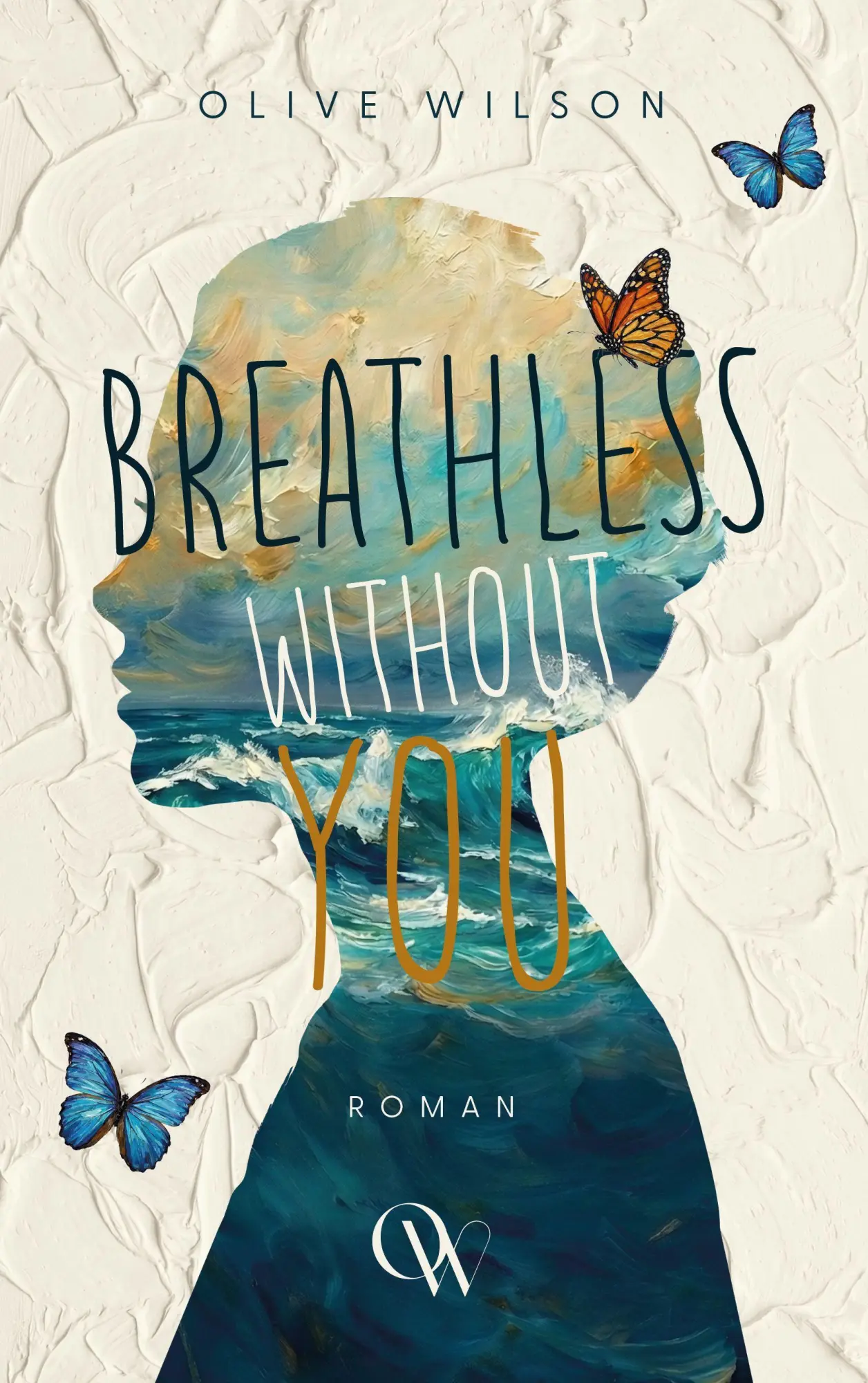 Cover: 9789925836604 | Breathless Without You | Olive Wilson | Taschenbuch | 464 S. | Deutsch