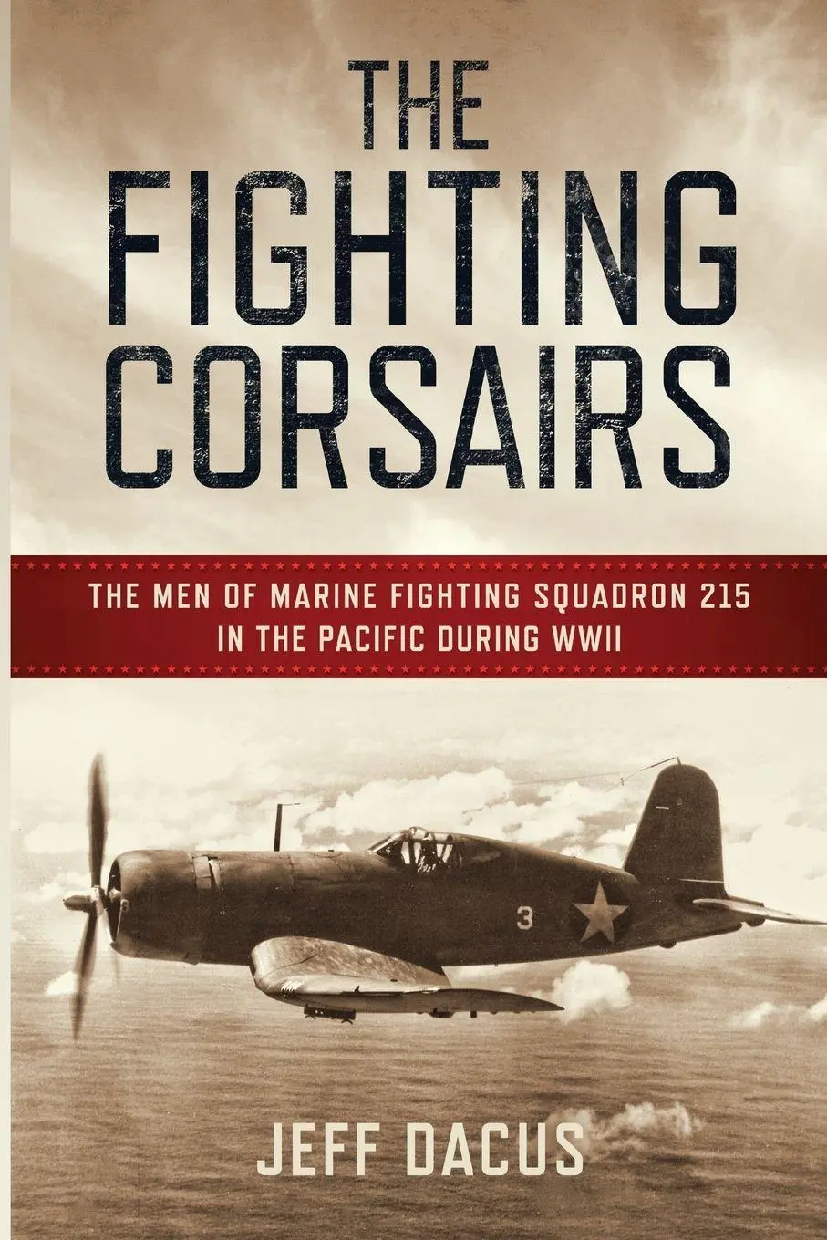 Cover: 9781493066704 | The Fighting Corsairs | Jeff Dacus | Taschenbuch | Englisch | 2022