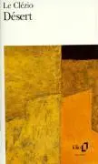 Cover: 9782070376704 | Desert | Jean-Marie Gustave Le Clézio | Taschenbuch | Folio | 440 S.