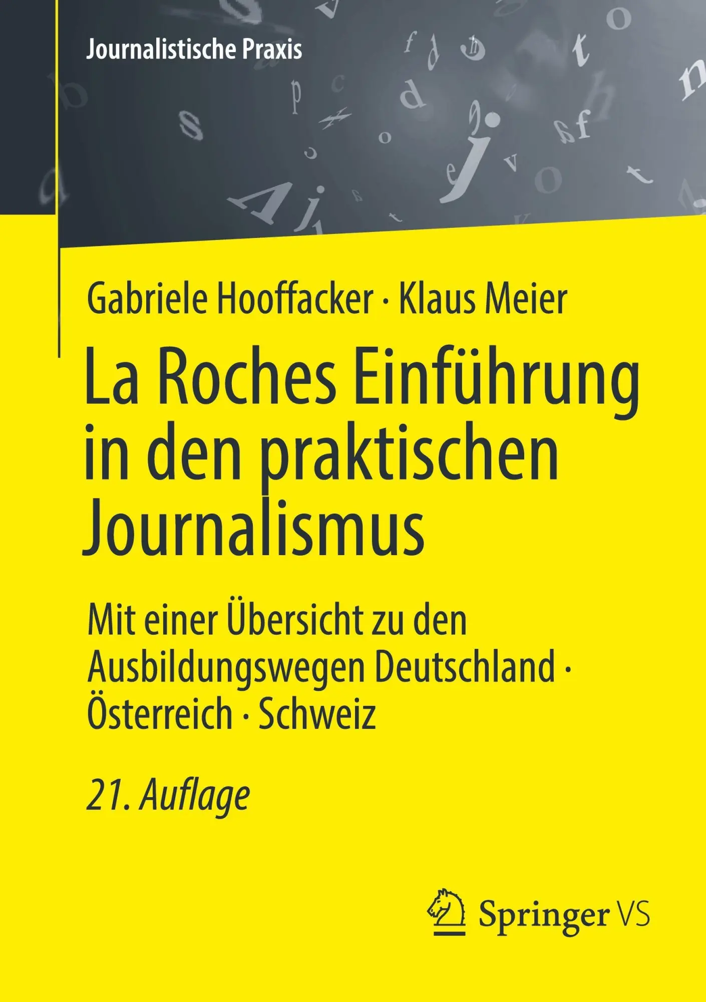 Cover: 9783658506704 | La Roches Einführung in den praktischen Journalismus | Taschenbuch