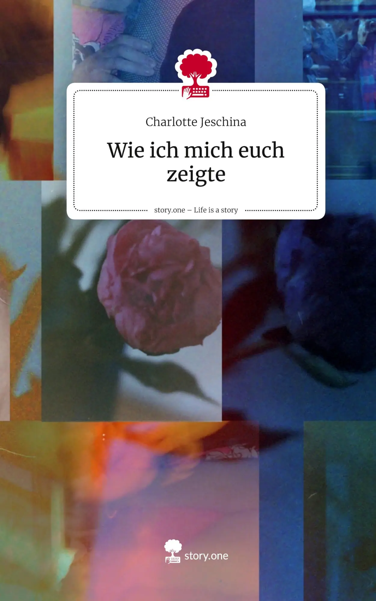 Cover: 9783711586704 | Wie ich mich euch zeigte. Life is a Story - story.one | Jeschina