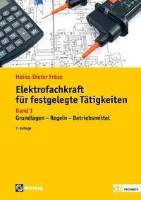 Cover: 9783810106704 | Elektrofachkraft für festgelegte Tätigkeiten 01 | Heinz-Dieter Fröse