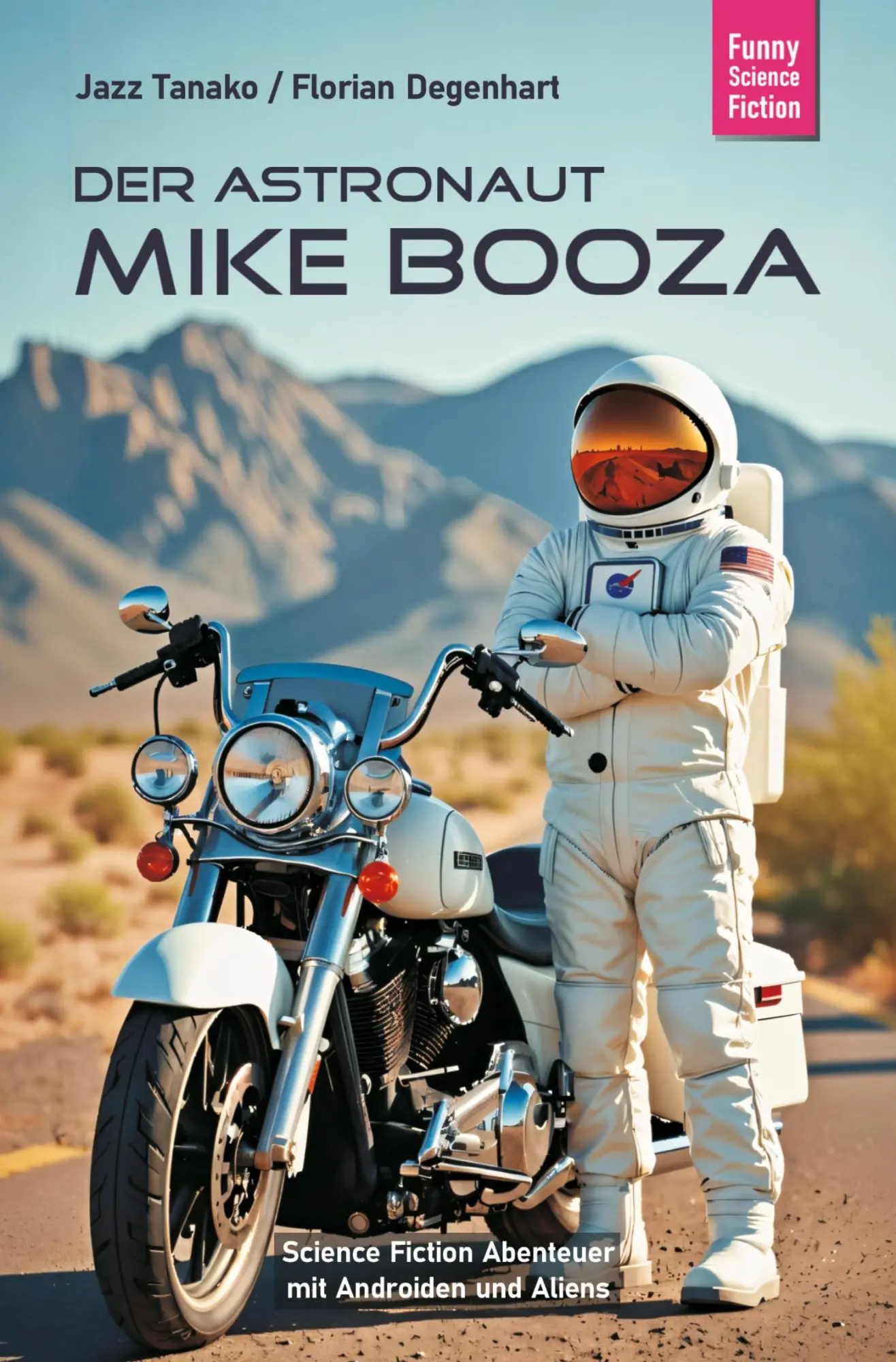 Cover: 9783819426704 | Der Astronaut Mike Booza | Jazz Tanako (u. a.) | Taschenbuch | 228 S.