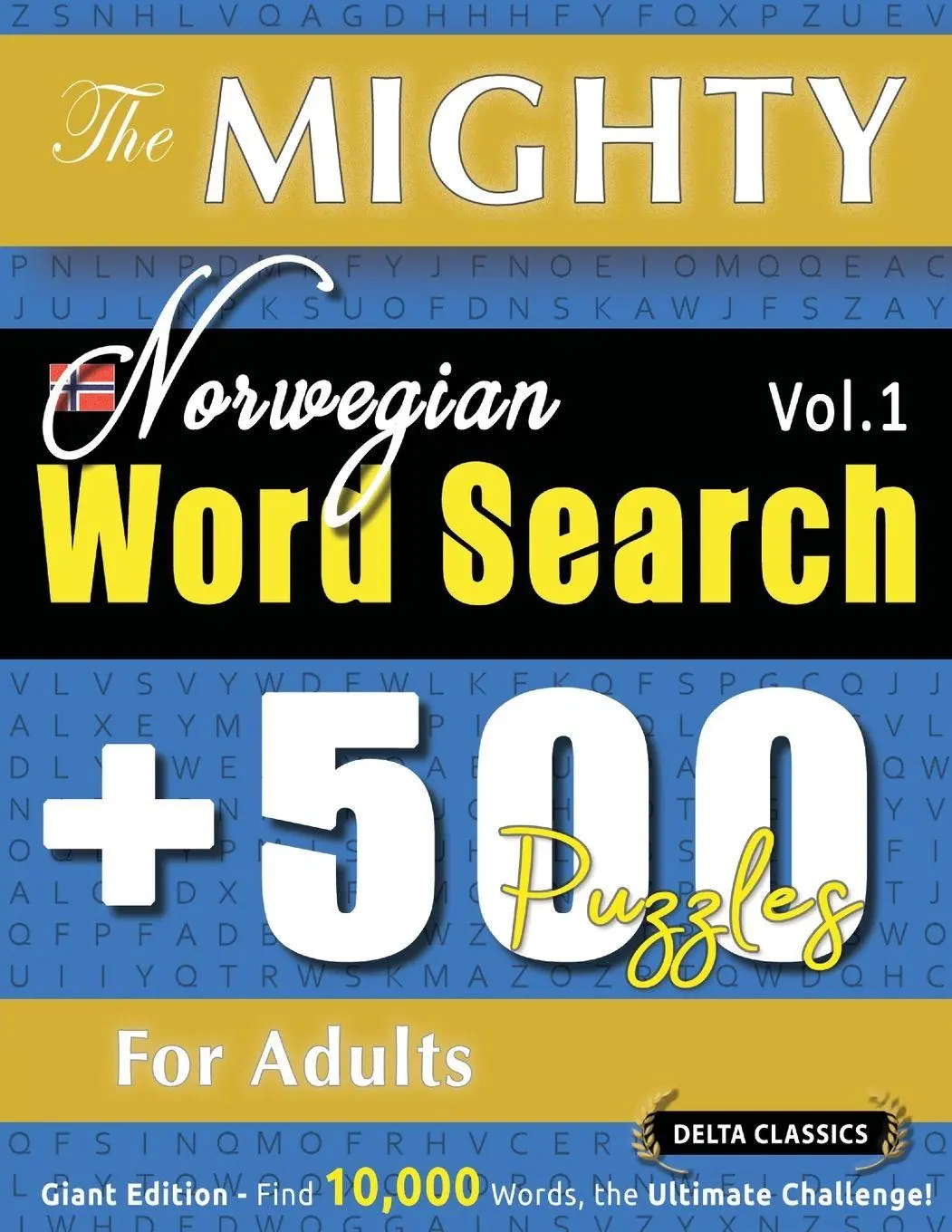 Cover: 9798349046704 | THE MIGHTY NORWEGIAN WORD SEARCH - 500 PUZZLES FOR ADULTS - DELTA...