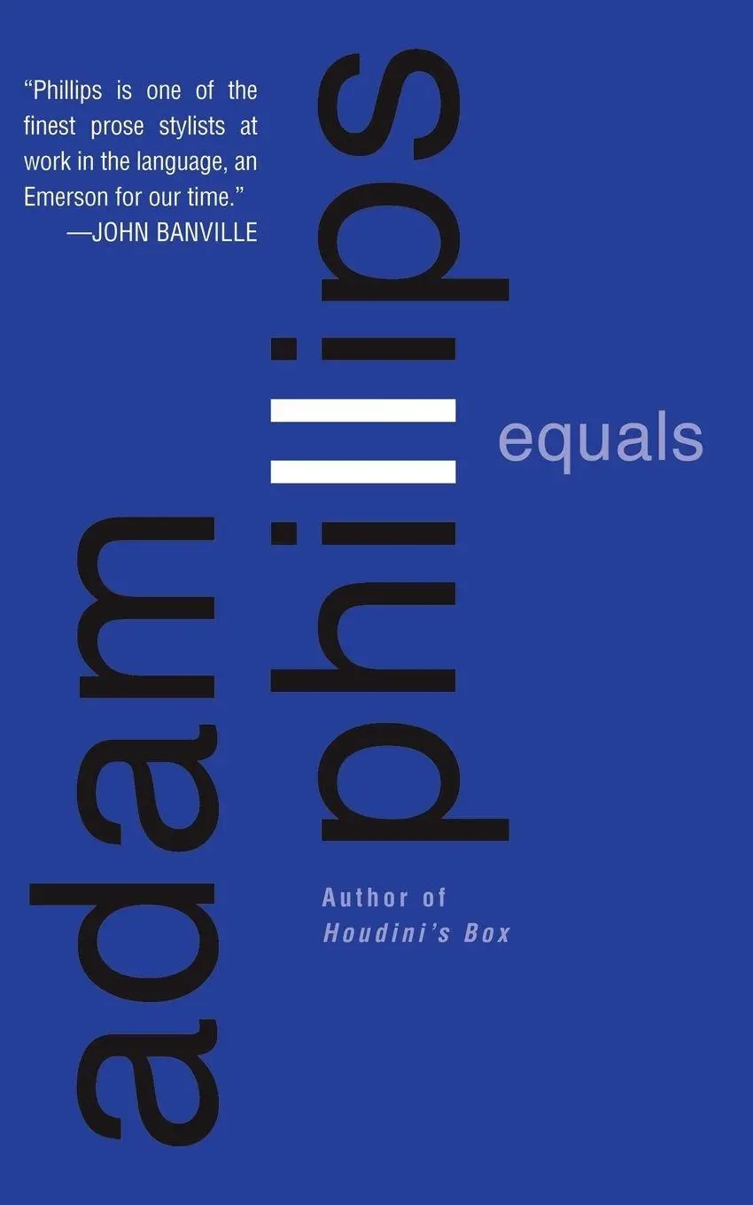 Cover: 9780465056804 | Equals | Adam Phillips | Taschenbuch | Kartoniert / Broschiert | 2003