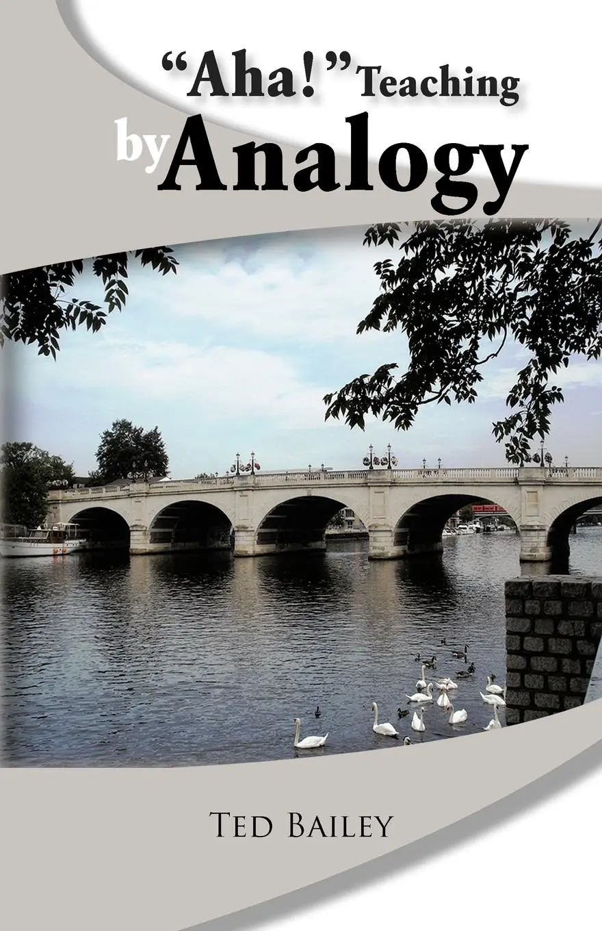 Cover: 9781466946804 | "Aha!" Teaching by Analogy | Ted Bailey | Taschenbuch | Englisch