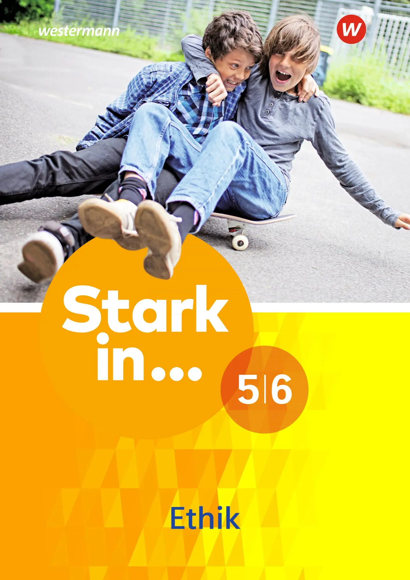 Cover: 9783507326804 | Stark in Ethik 5 / 6. Arbeitsheft | Frank/Hickmann, Karen Eichhorn