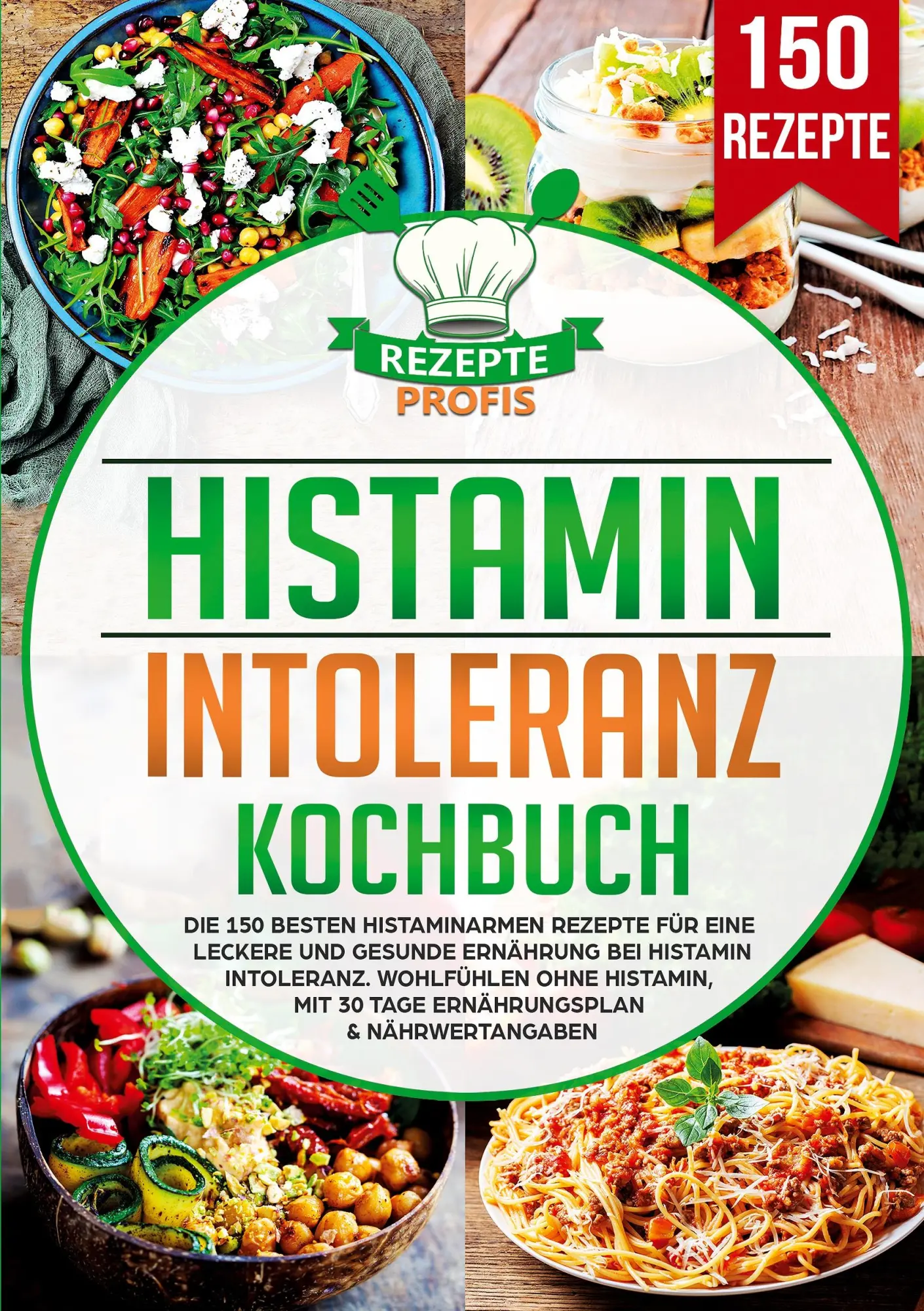 Cover: 9783690486804 | Histaminintoleranz Kochbuch | Rezepte Profis | Taschenbuch | 202 S.