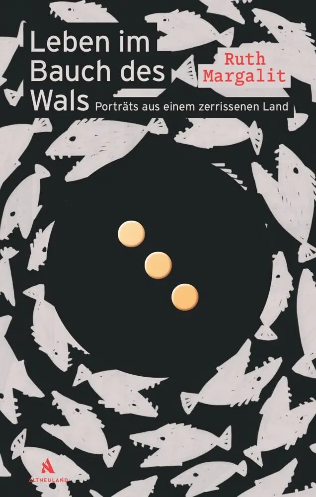 Cover: 9783982846804 | Leben im Bauch des Wals | Porträts aus einem zerrissenen Israel | Buch