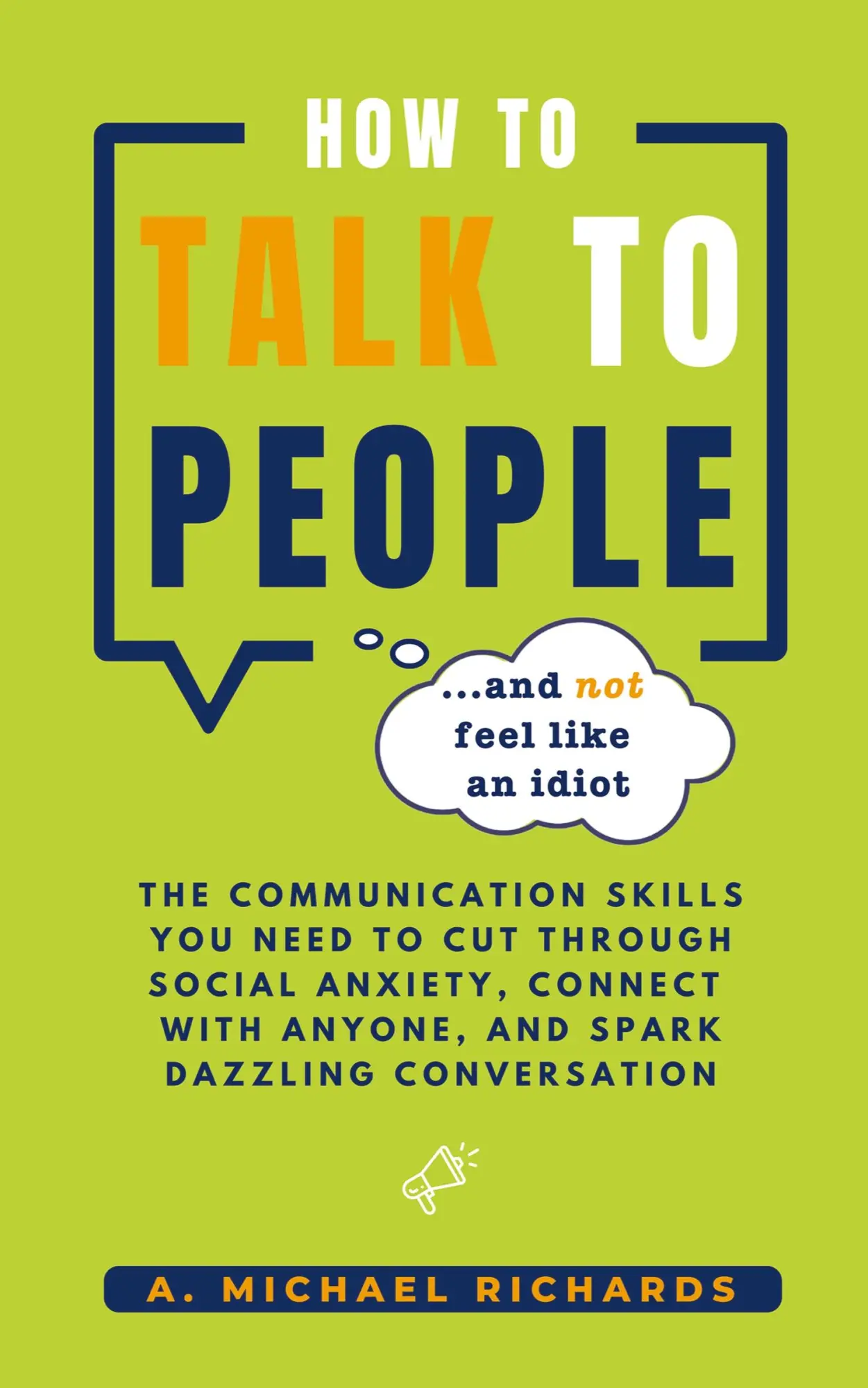 Cover: 9798990256804 | How to Talk to People (and not feel like an idiot) | Richards | Buch