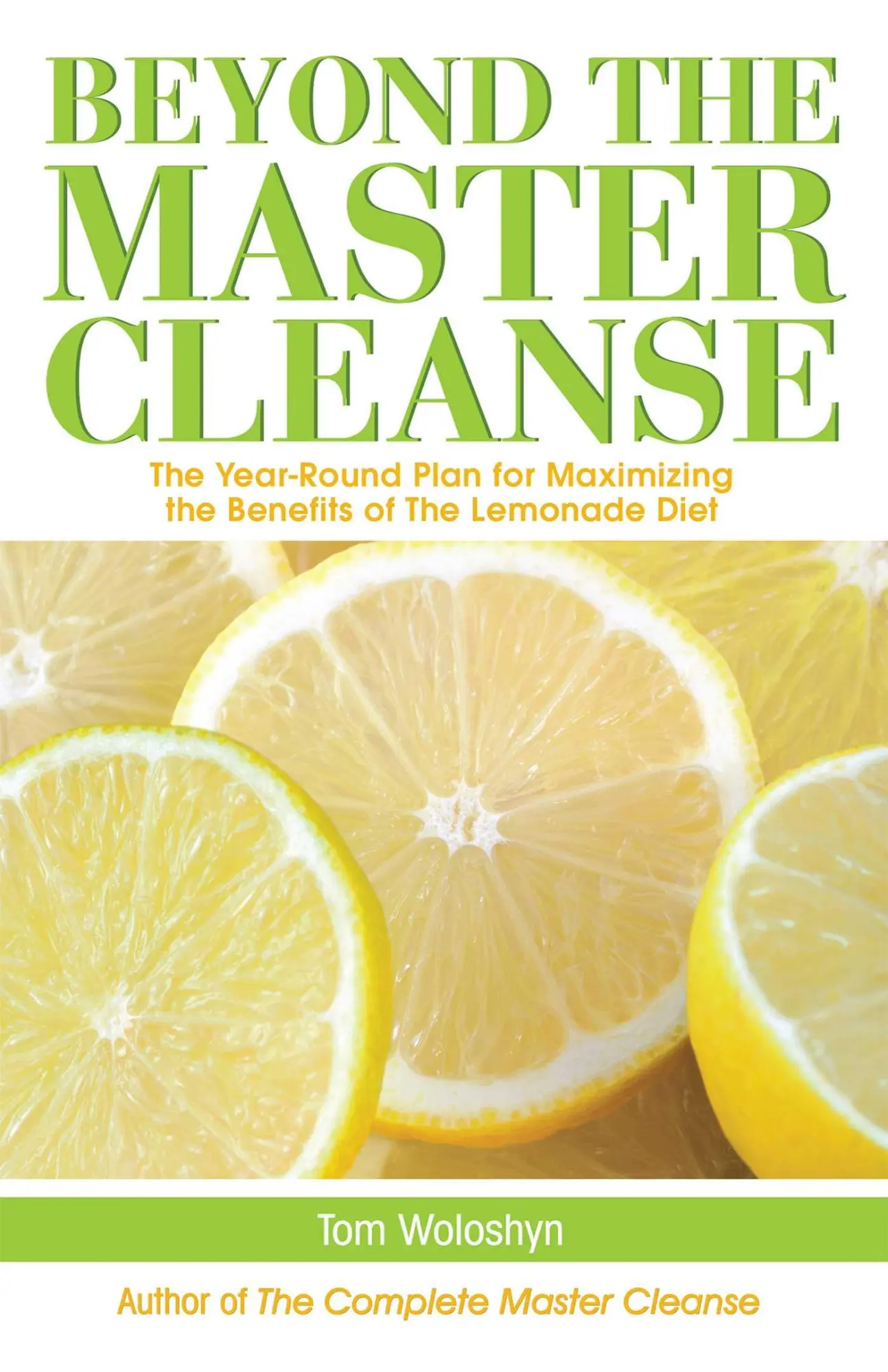 Cover: 9781569756904 | Beyond the Master Cleanse | Tom Woloshyn | Taschenbuch | Englisch