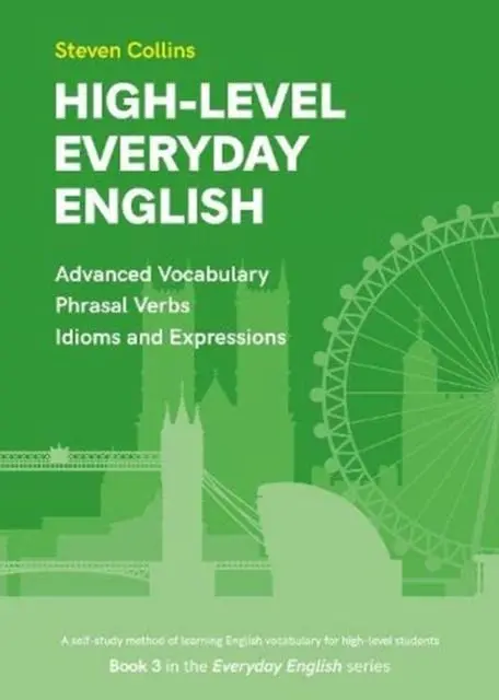 Cover: 9781838106904 | High-Level Everyday English | Steven Collins | Taschenbuch | Englisch