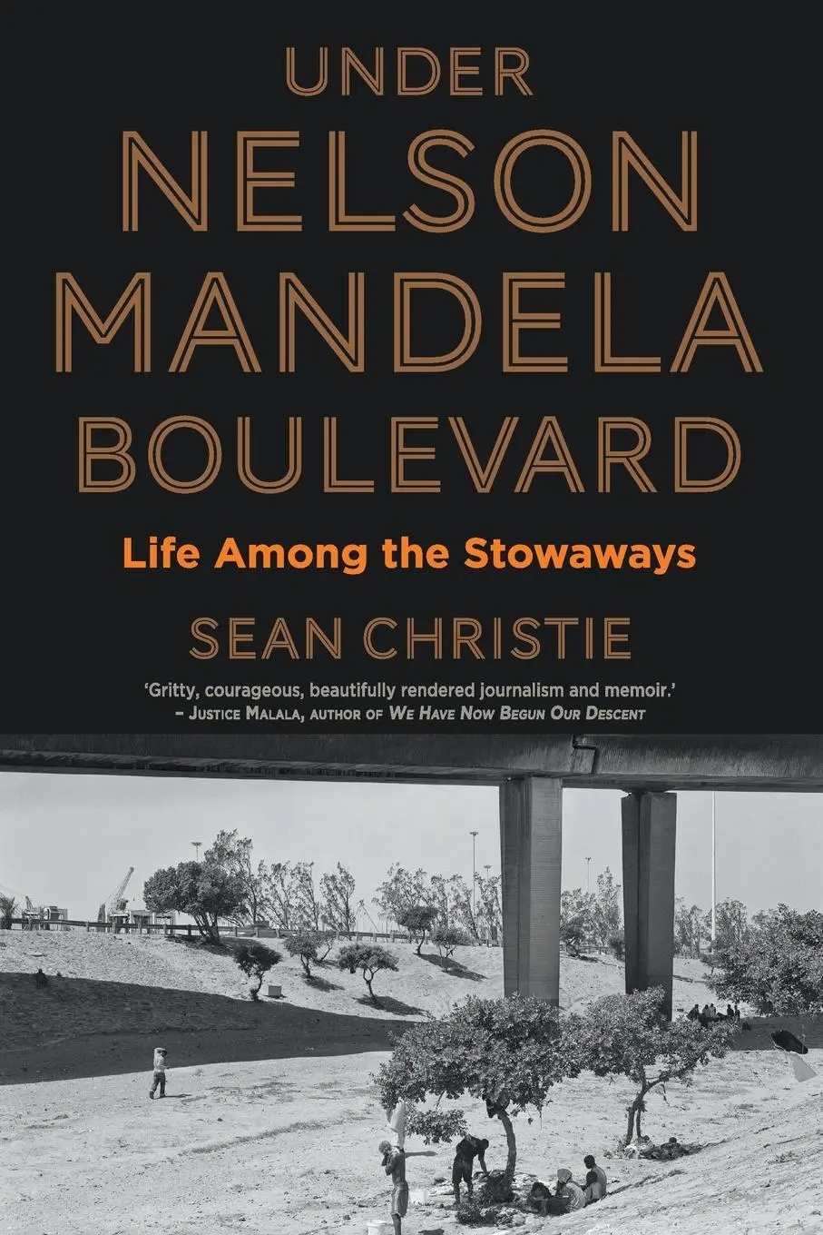 Cover: 9781868426904 | Under Nelson Mandela Boulevard | Life Among the Stowaways | Christie
