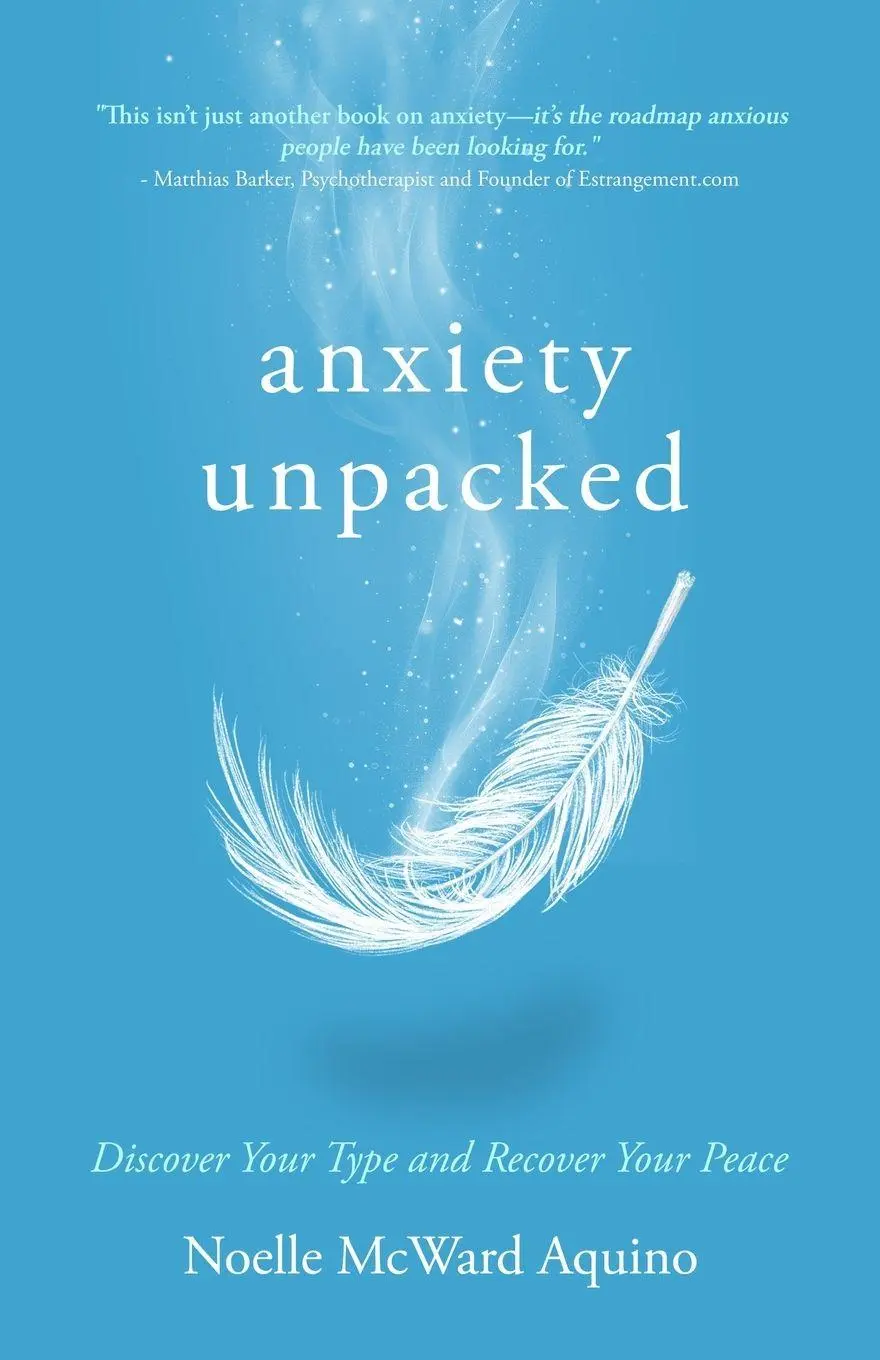 Cover: 9781960876904 | Anxiety Unpacked | Noelle McWard Aquino | Taschenbuch | Englisch