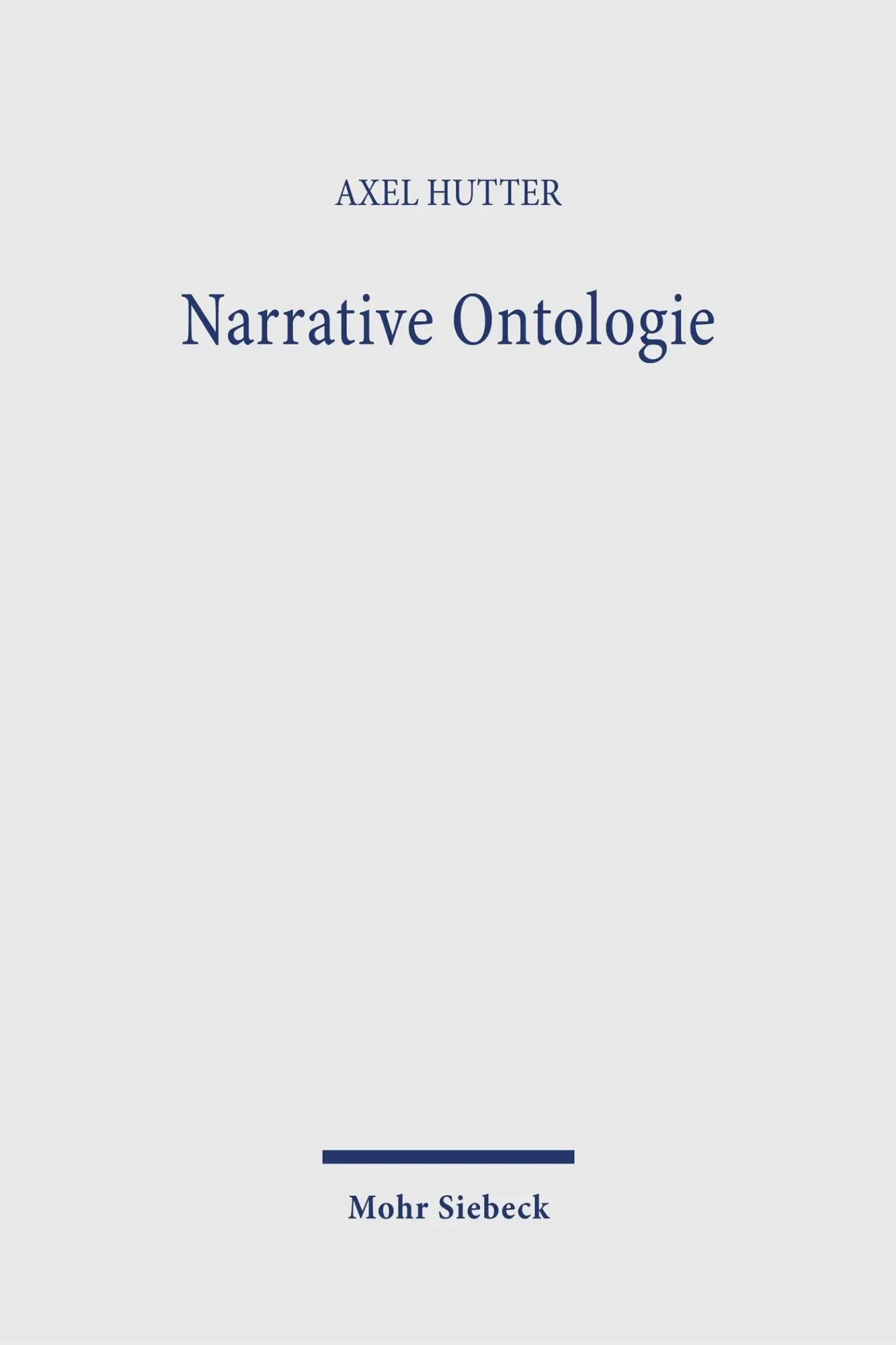 Cover: 9783161646904 | Narrative Ontologie | Axel Hutter | Taschenbuch | 335 S. | Deutsch