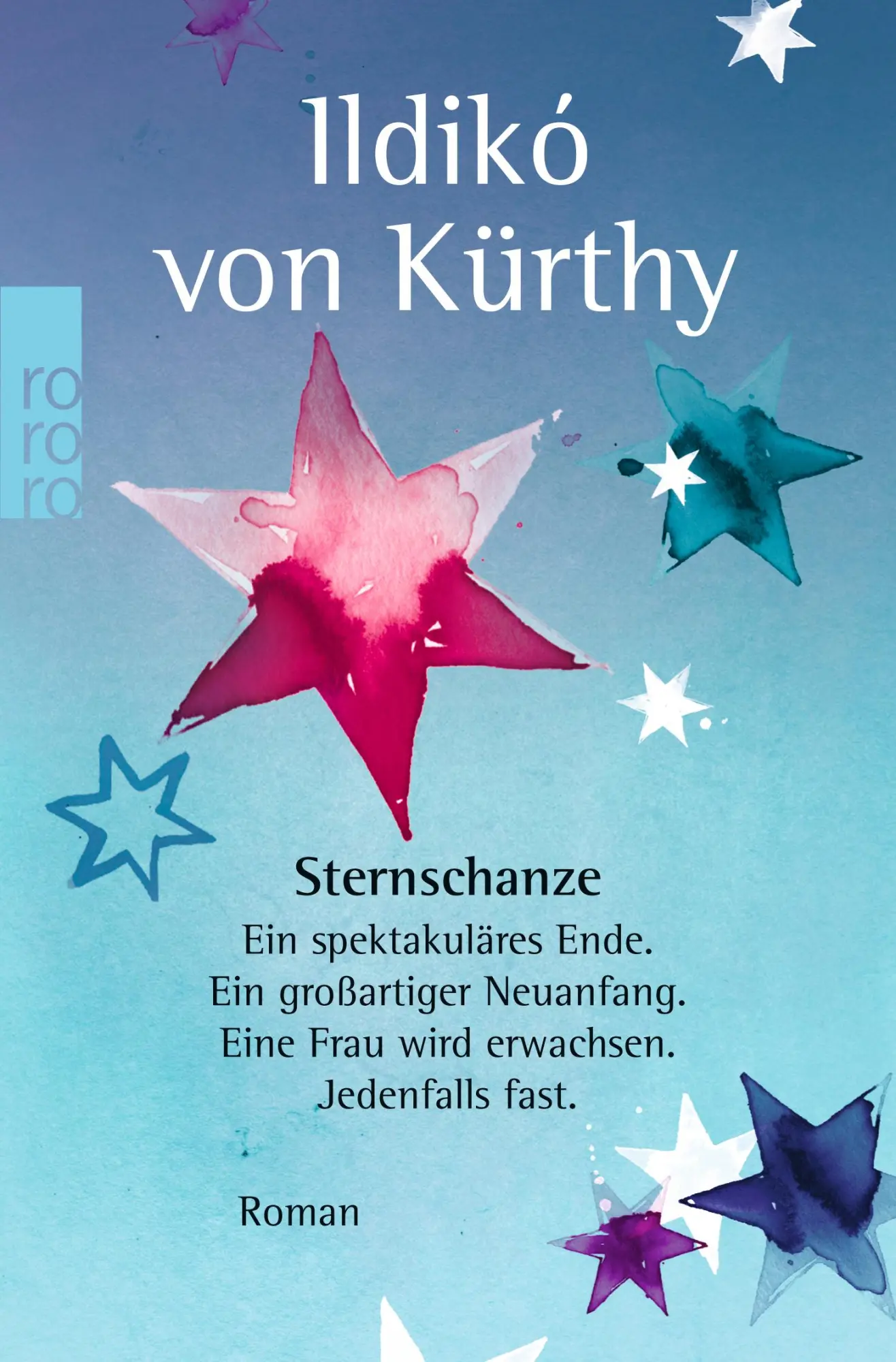 Cover: 9783499266904 | Sternschanze | Ildikó von Kürthy | Taschenbuch | 350 S. | Deutsch