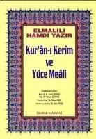 Cover: 9789758666904 | Kuran-i Kerim ve Yüce Meali Orta Boy, Hafiz Osman Hatli, Ciltli | Buch