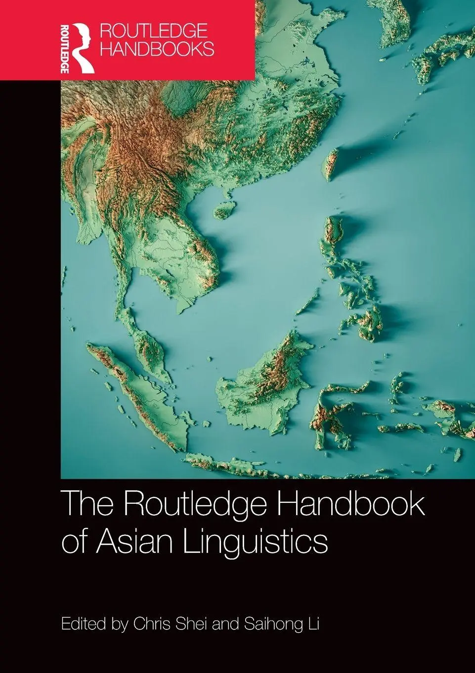 Cover: 9780367547004 | The Routledge Handbook of Asian Linguistics | Chris Shei (u. a.)