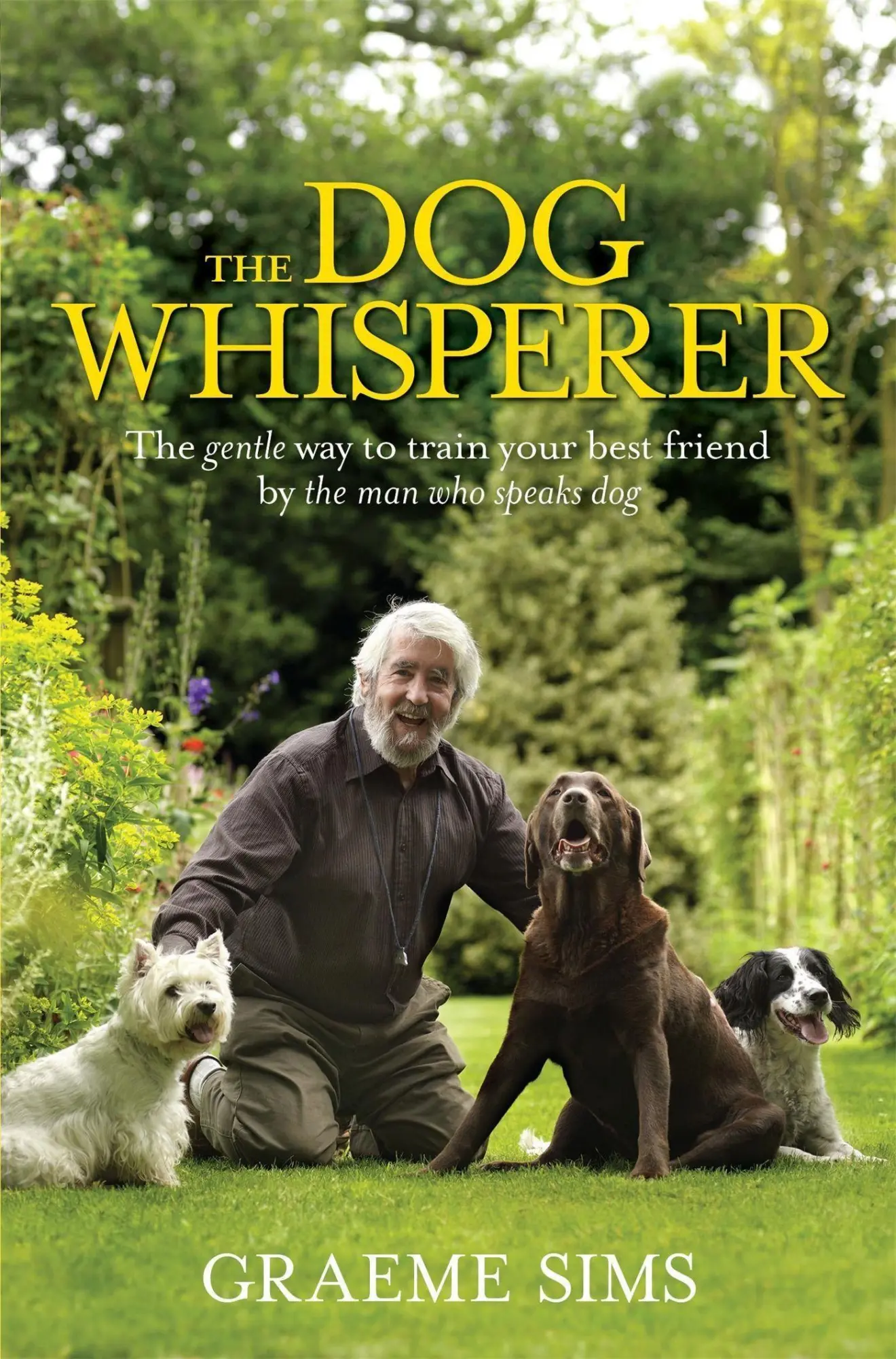 Cover: 9780755317004 | The Dog Whisperer | Graeme Sims | Taschenbuch | Englisch | 2009