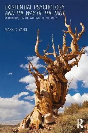 Cover: 9781138687004 | Existential Psychology and the Way of the Tao | Mark C. Yang | Buch