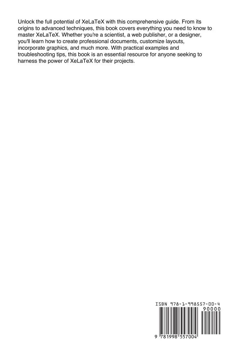 Rückseite: 9781998557004 | XeLaTeX Secrets | Hunter Johnson | Taschenbuch | Englisch | 2024