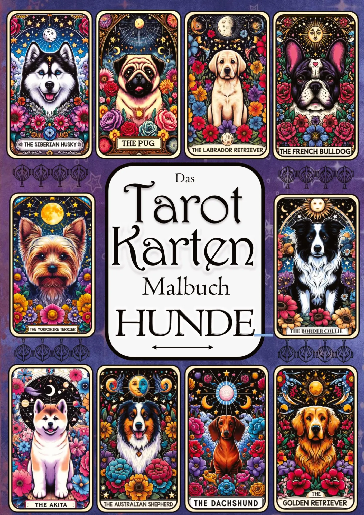 Cover: 9783384457004 | Tarot Malbuch - Tarotkarten Hunde - Entspannung, Meditation und Magie