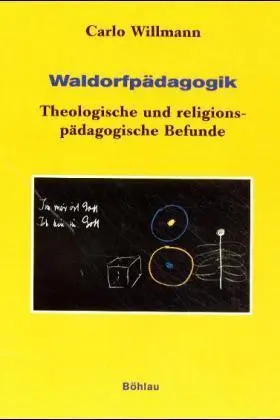 Cover: 9783412167004 | Waldorfpädagogik | Carlo Willmann | Taschenbuch | 442 S. | Deutsch