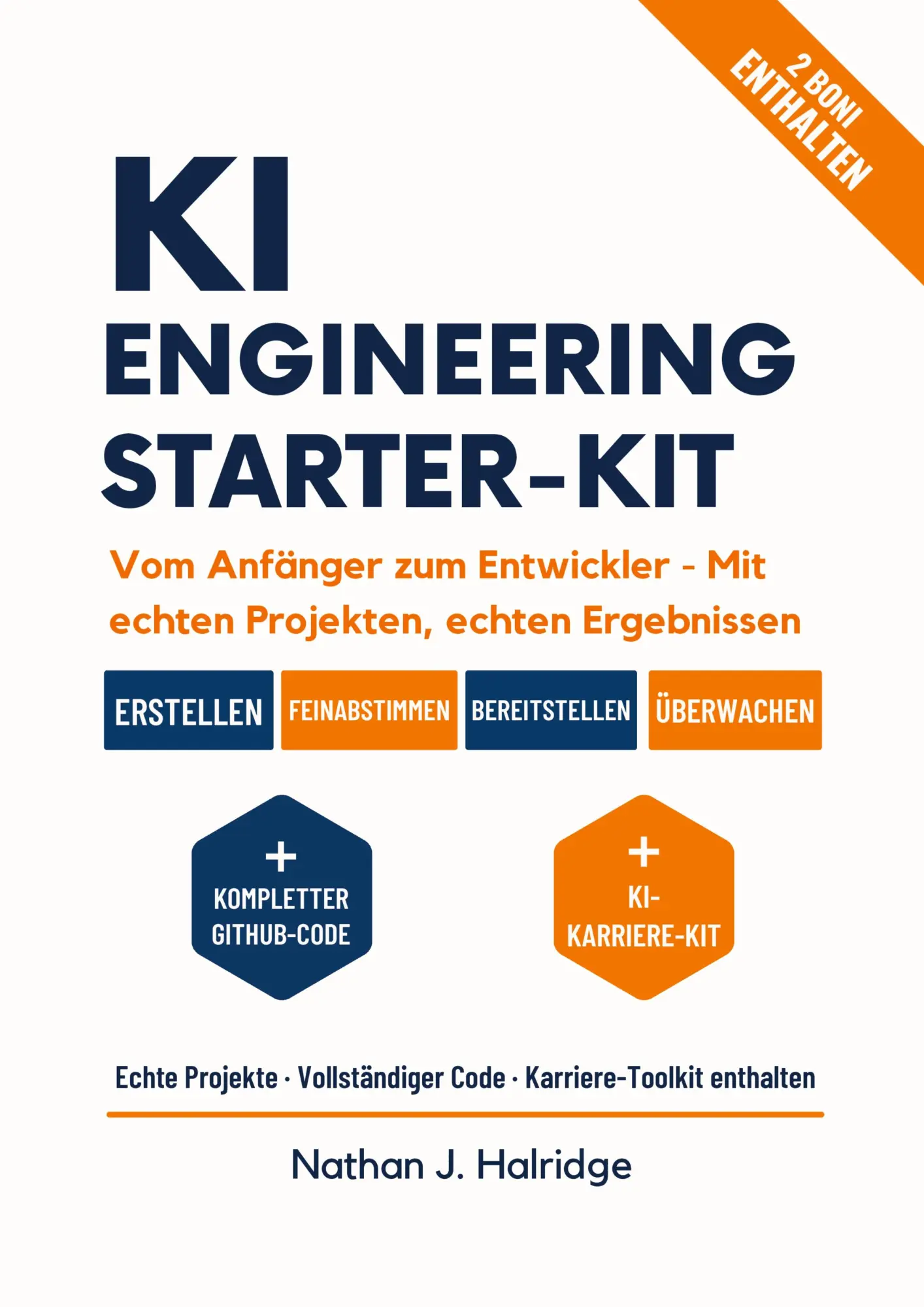 Cover: 9783691047004 | KI-Engineering Starterkit | Nathan J. Halridge | Taschenbuch | 214 S.